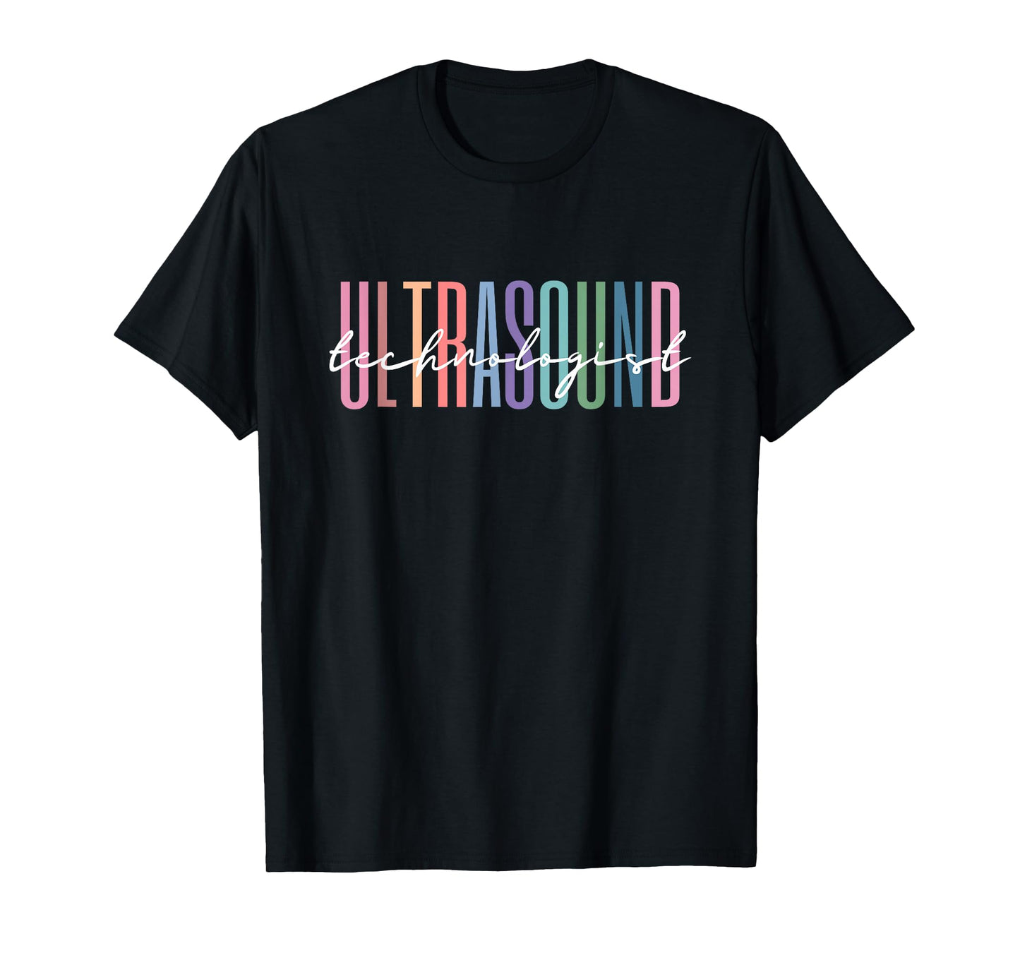Ultrasound Technologist Radiologic Tech T-Shirt