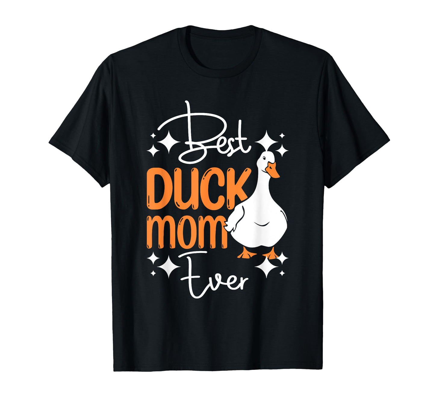 Funny Best Duck Mom Ever Design T-Shirt