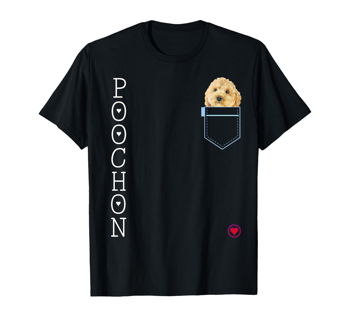 Poochon in pocket Puppy Dog Lover Cute Poodle cross gift Men Women Kids T-Shirt