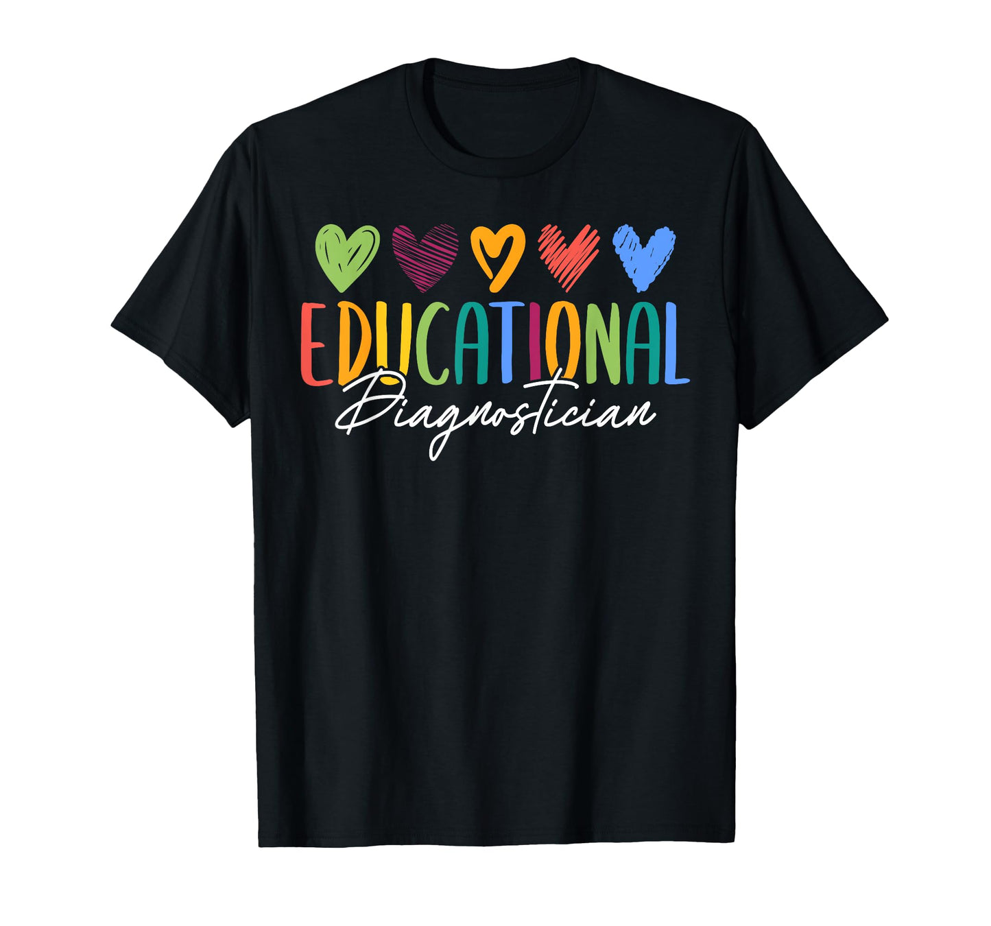 Cute Educational Diagnostician Job T-Shirt