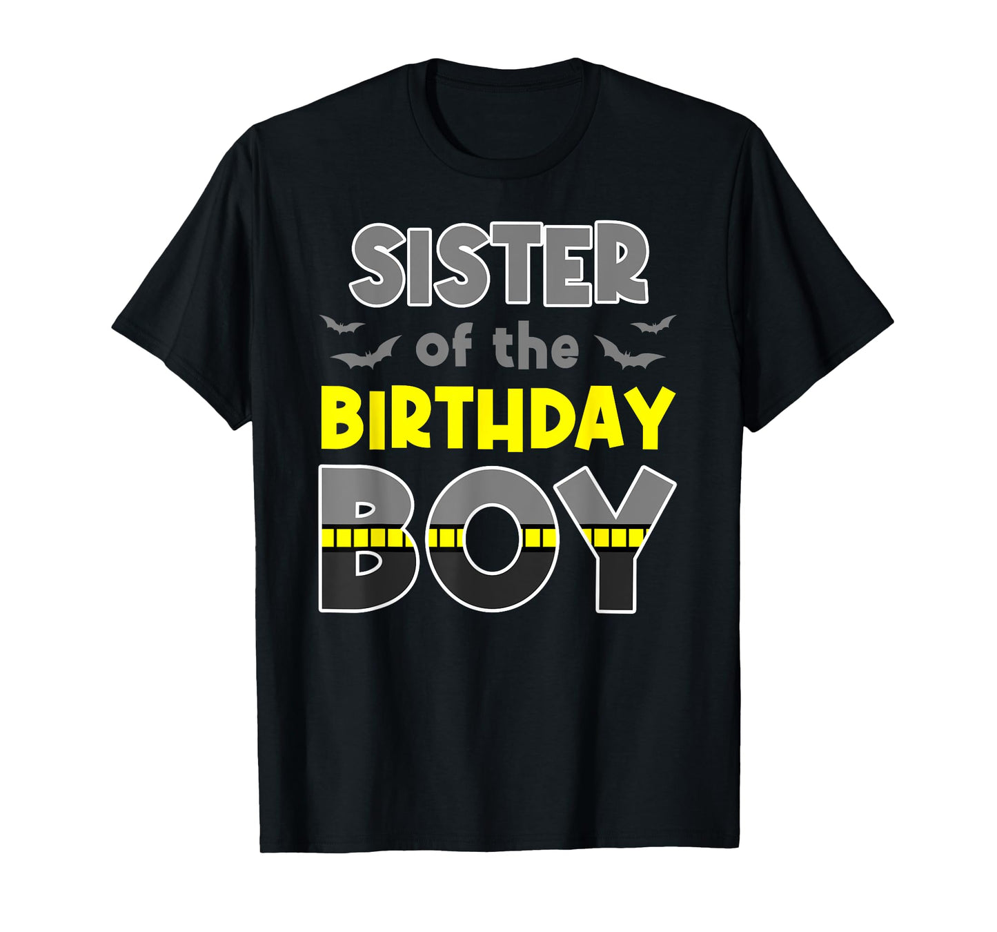 Sister Of The Birthday Boy Bat Family Party Theme Boys Gift T-Shirt