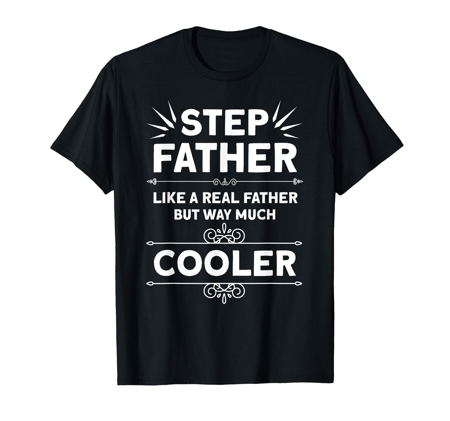 Father´s Day Stepfather bonus daddy T-Shirt