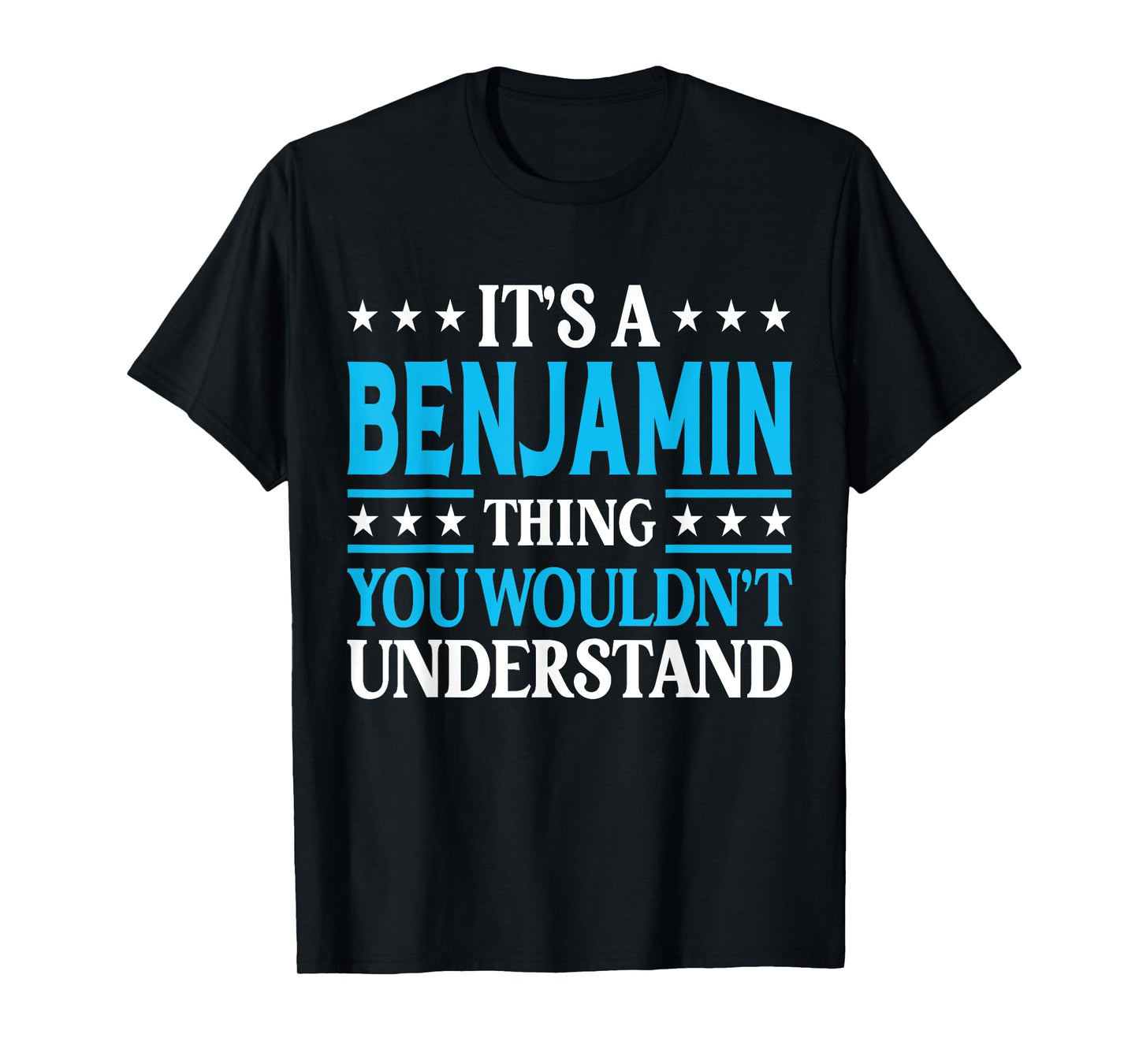 It's A Benjamin Thing Surname Funny Last Name Benjamin T-Shirt