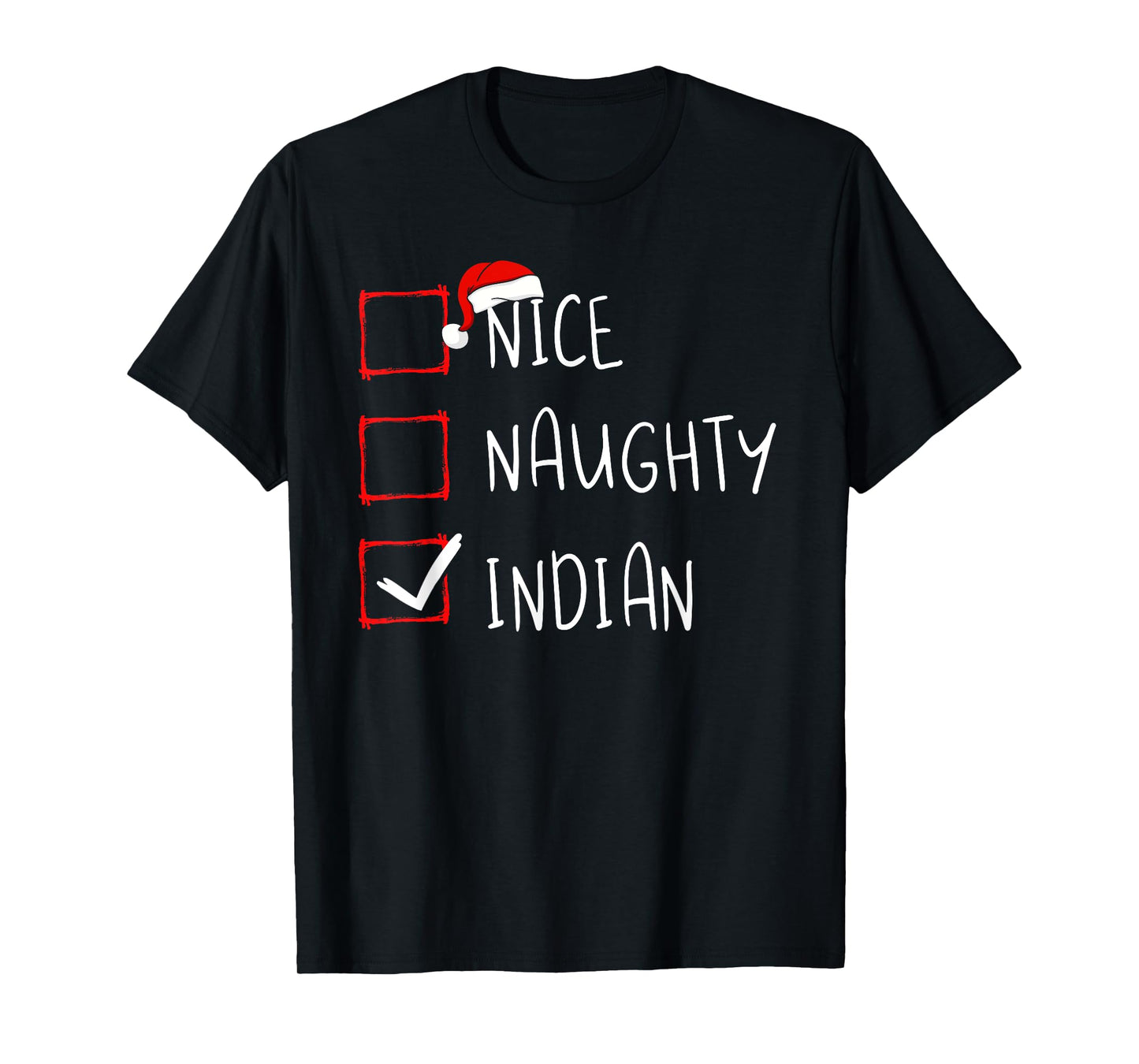 Nice Naughty Indian Christmas India Heritage Roots T-Shirt
