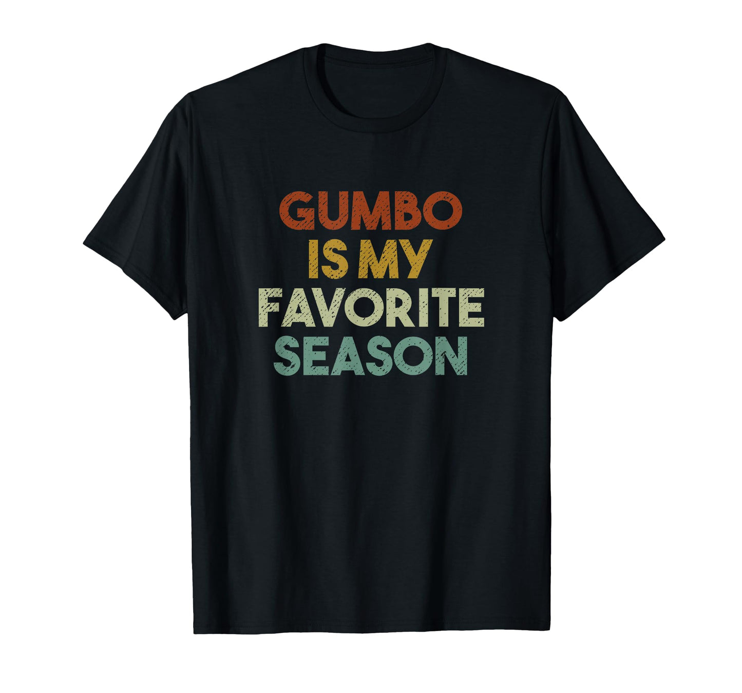 Gumbo Is My Favorite Season Vintage Retro T-Shirt