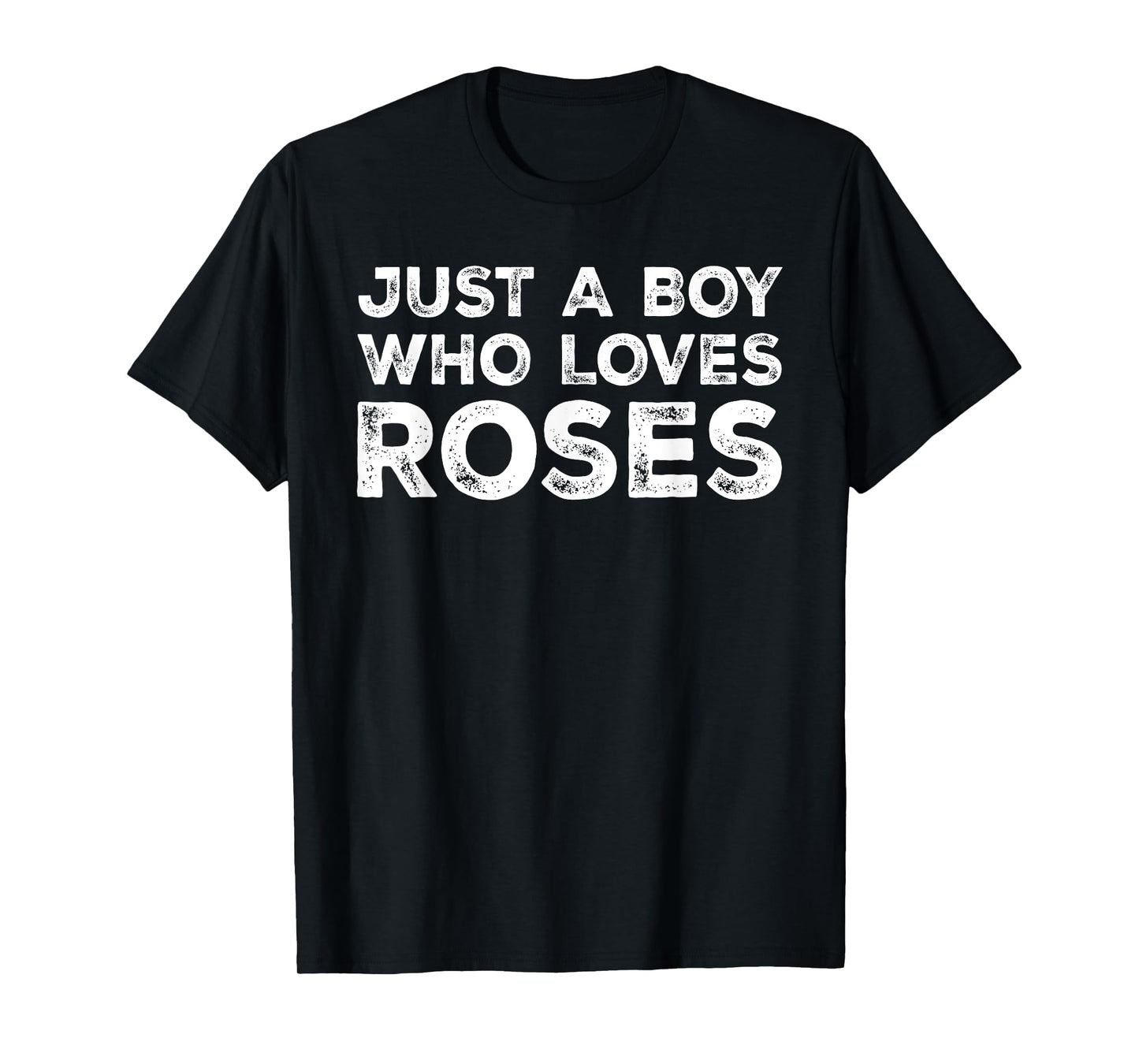 Just A Boy Who Loves Roses, Rose Flowers Lover T-Shirt