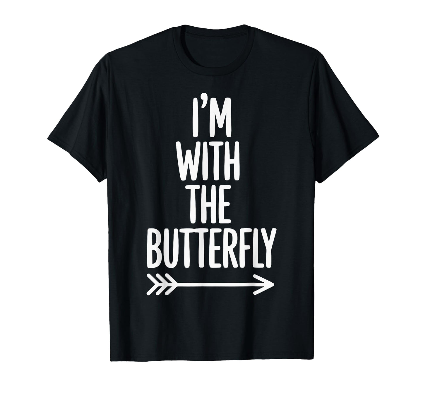I'm With The Butterfly T-Shirt