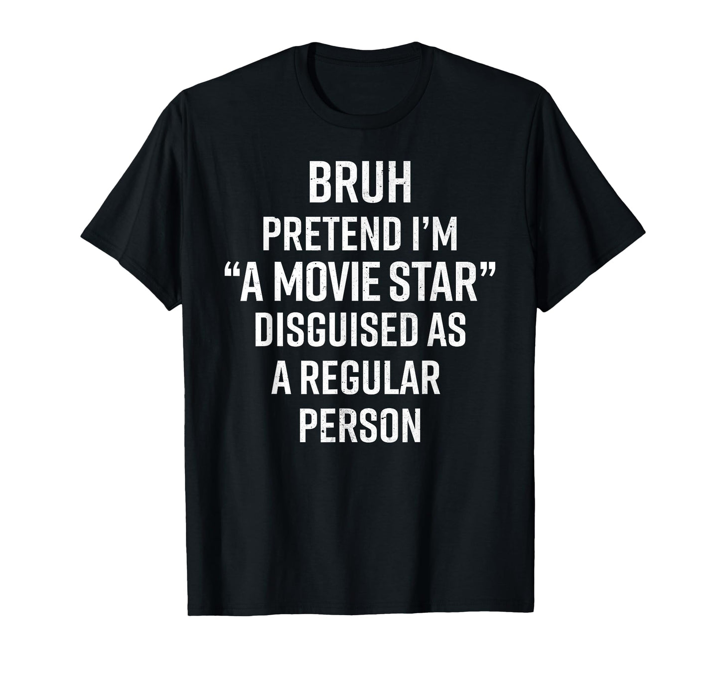 Funny Halloween Lazy Costume Bruh Pretend I'm A Movie Star T-Shirt