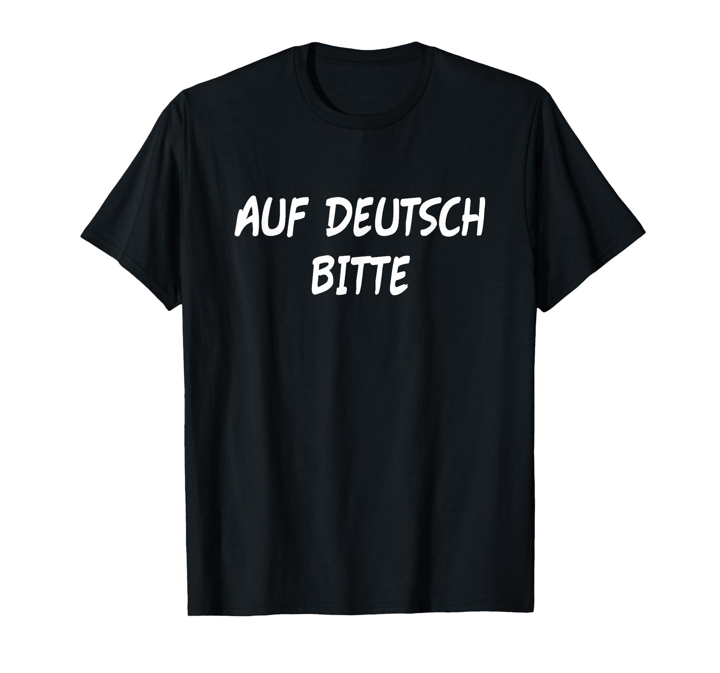 Auf Deutsch Bitte German Teacher T-Shirt