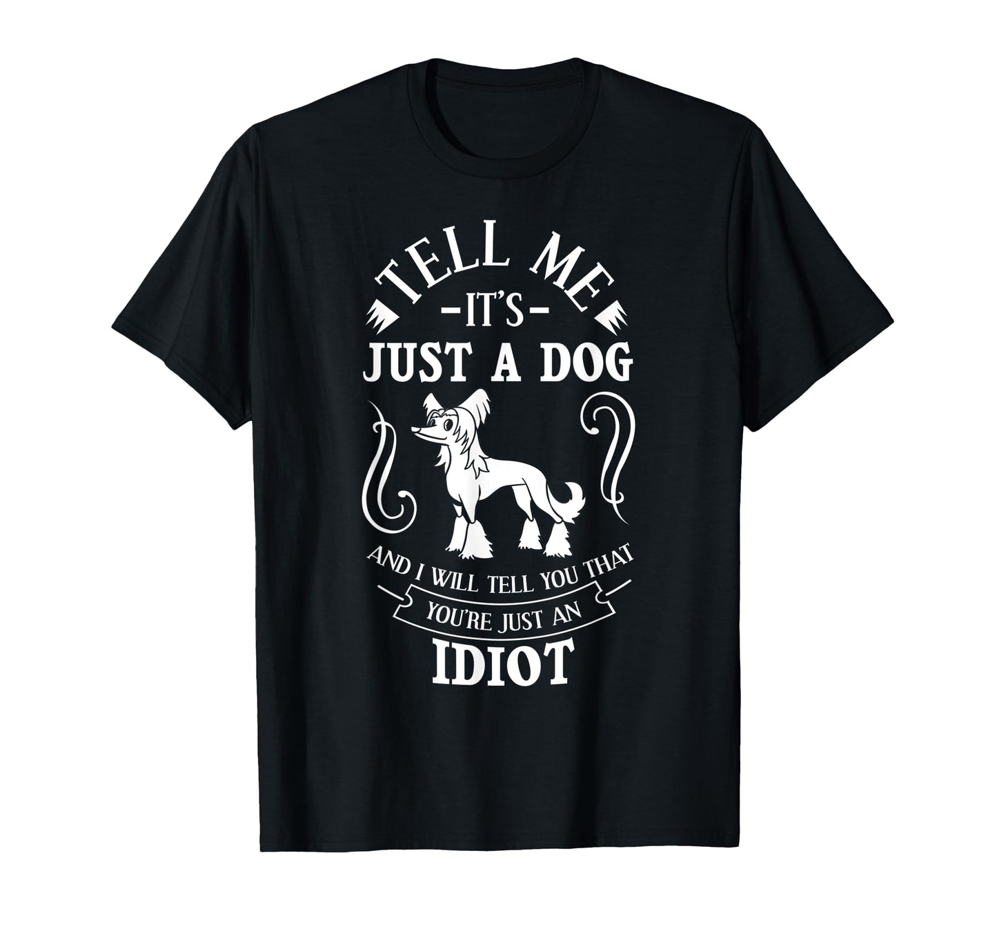 Chinese Crested Powderpuff Dog Gift Puppies Owner Lover Men Women T-Shirt