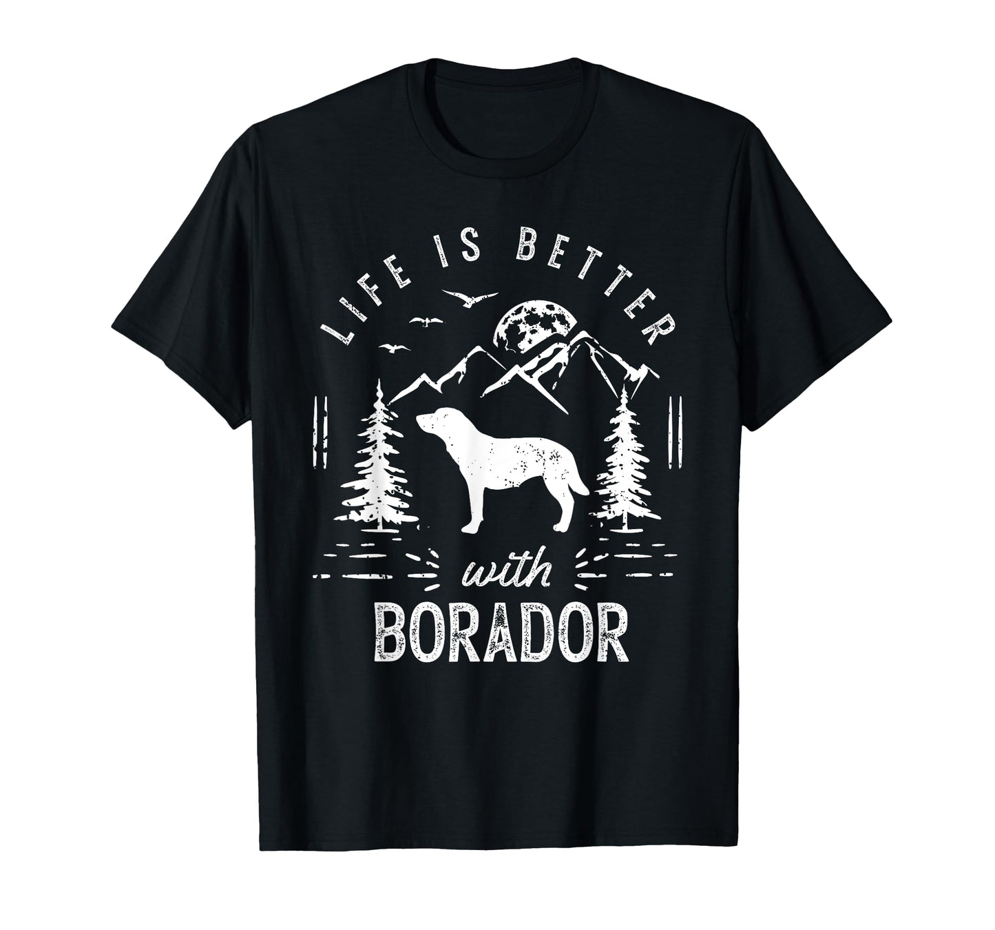 Borador Life Better Mom Dad Dog Men Women Girls Kids T-Shirt