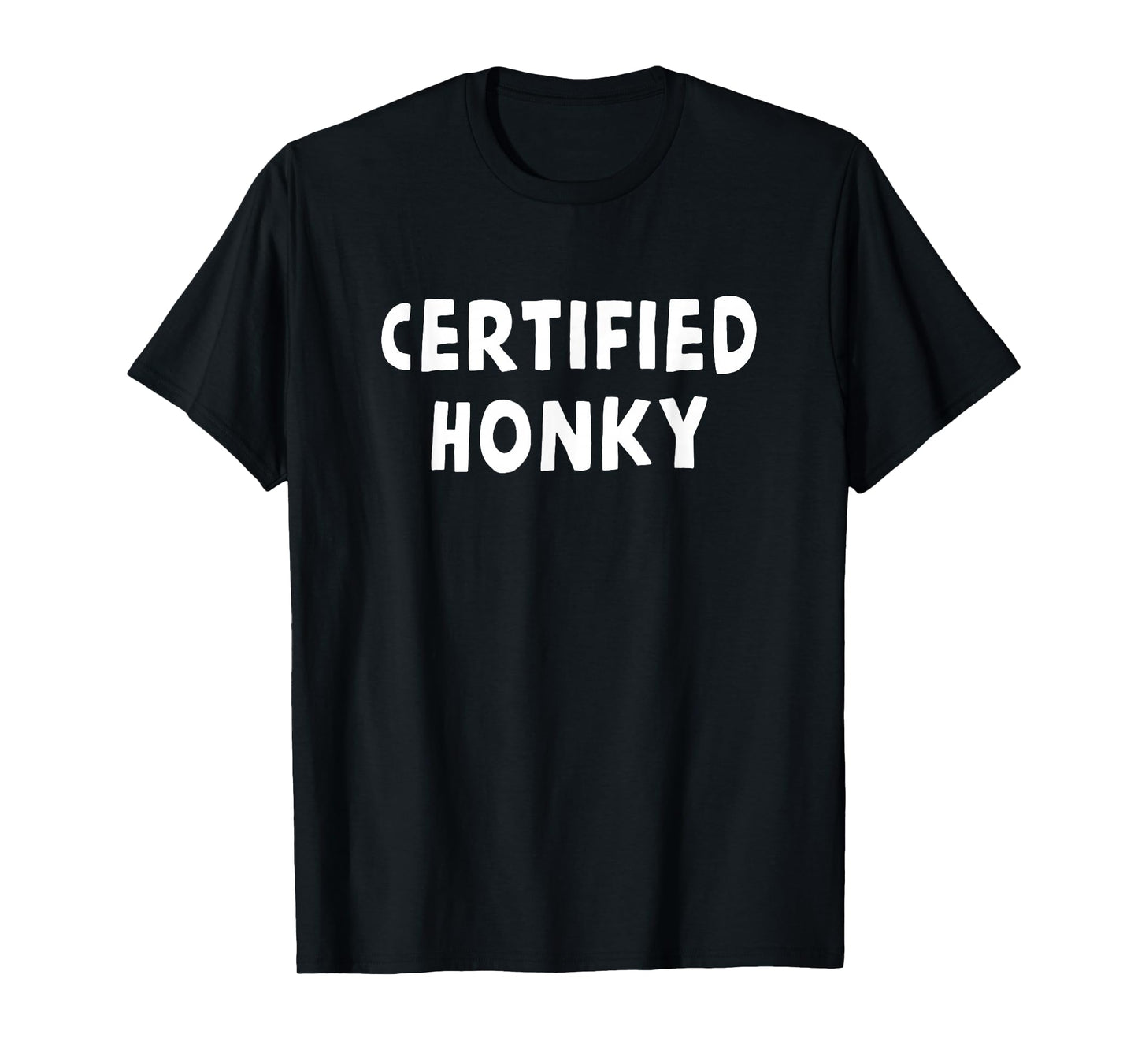 Funny Certified Honky Cracker Rural Redneck Hillbilly Gift T-Shirt