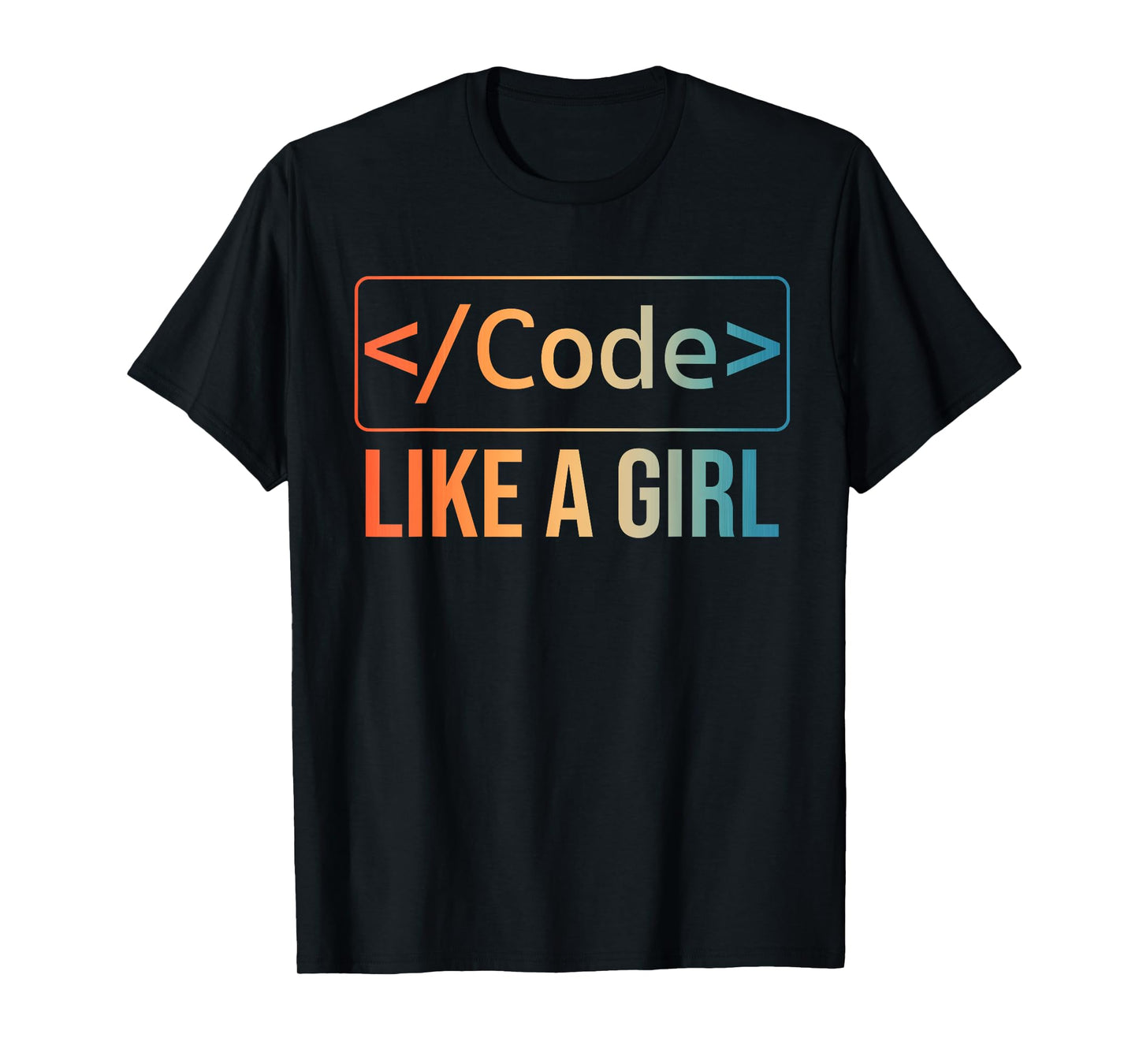 Funny Girl Coder Design Computer Programming Web Developers T-Shirt