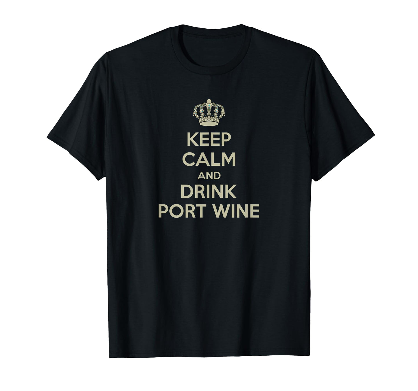Keep Calm and Drink Port wine t-Shirt T-Shirt
