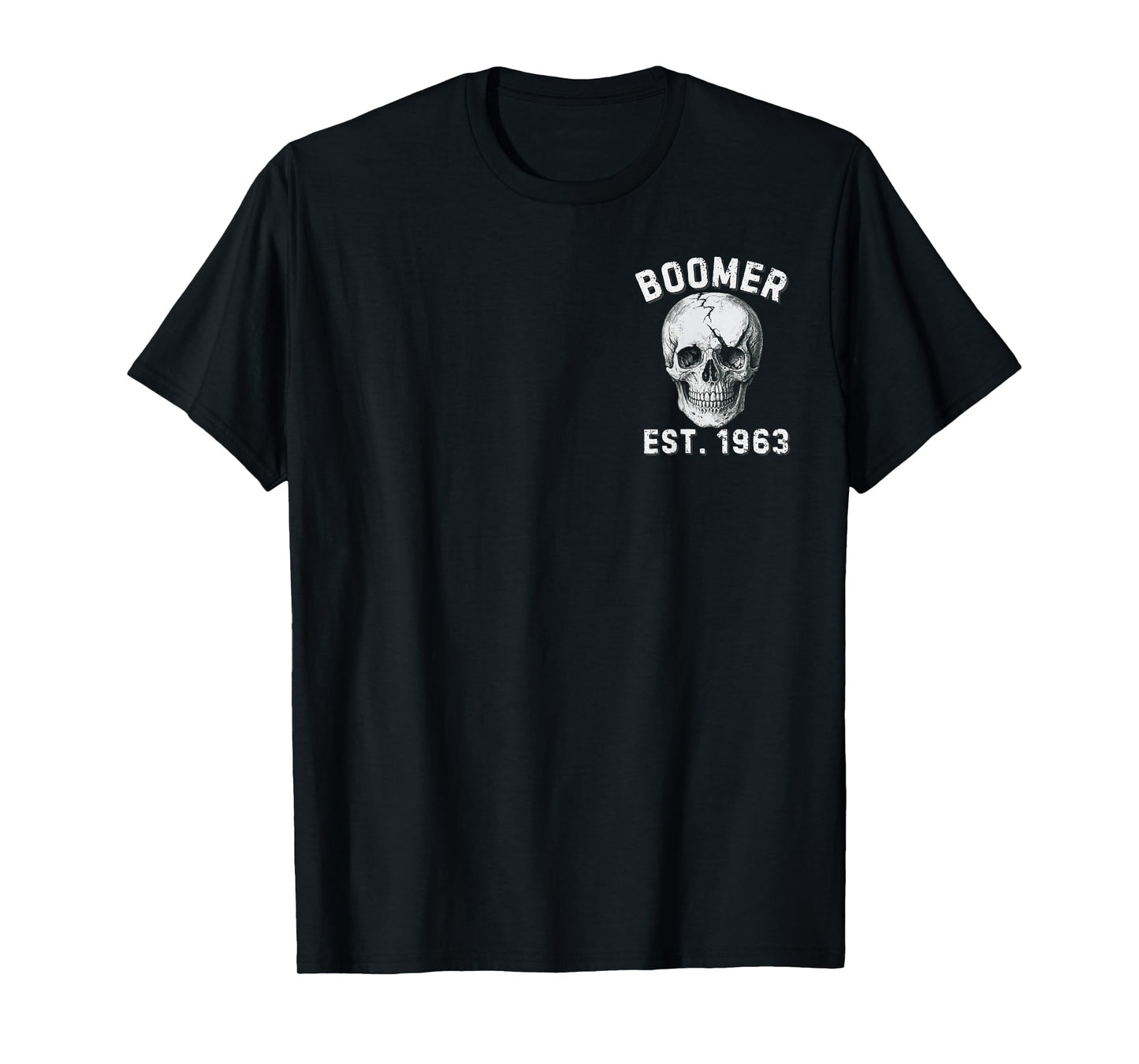 Boomer EST 1963 My Scars Tell A Story (2 Sides) T-Shirt