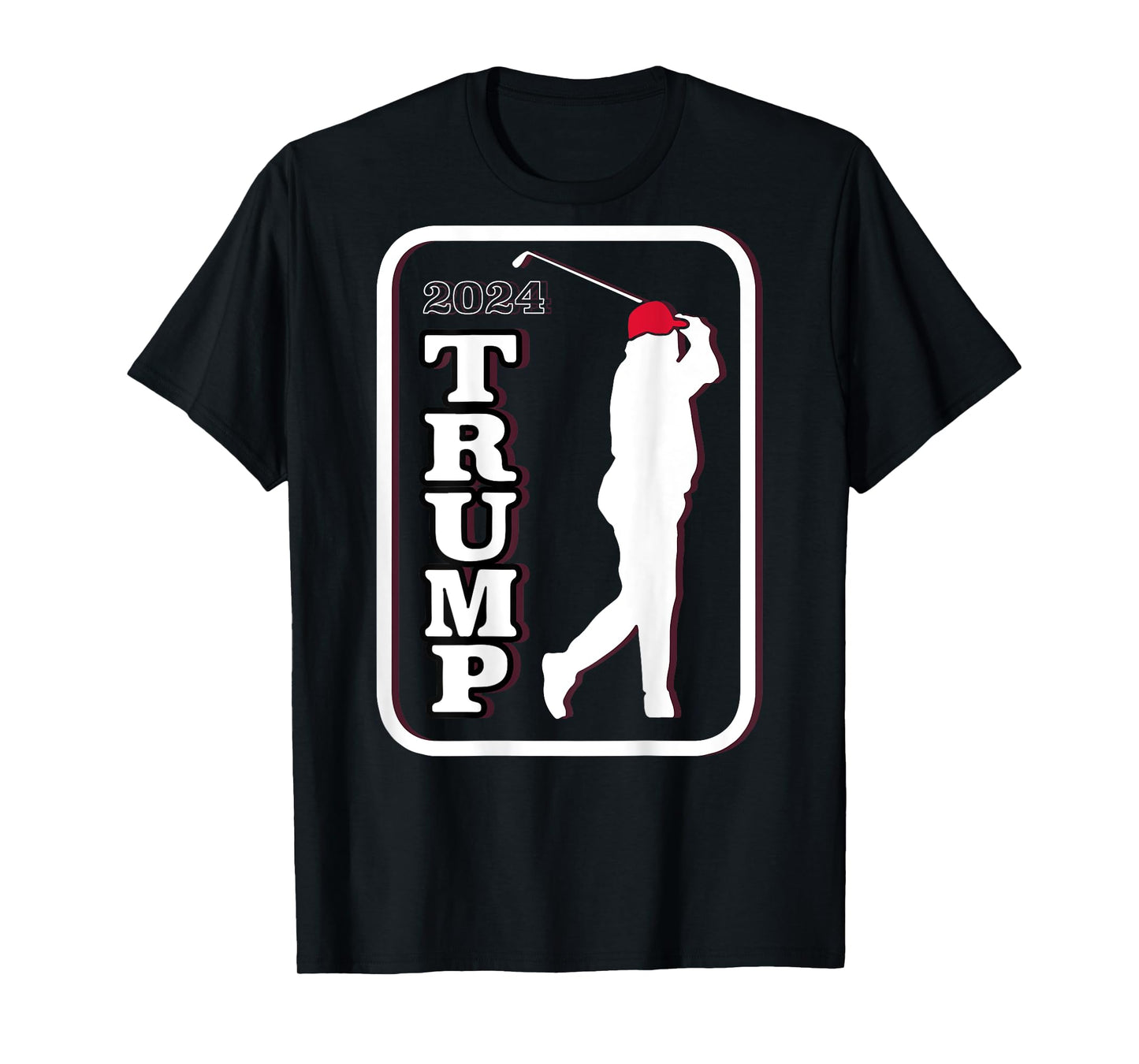 Trump 2024 Golf (on back) T-Shirt