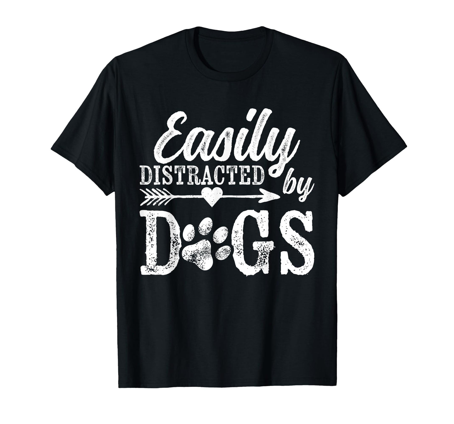 Easily Distracted By Dogs Funny Vintage Dog Lover Mom Saying T-Shirt
