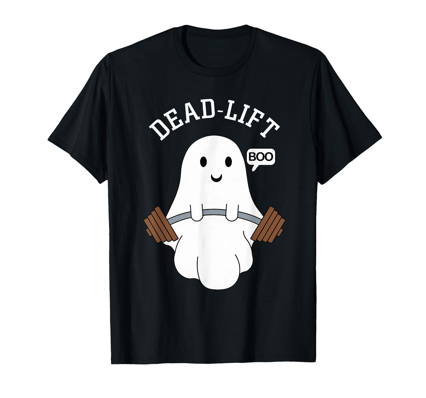 Dead Lift Funny Ghost Gymer Halloween Weight Lifting Workout T-Shirt
