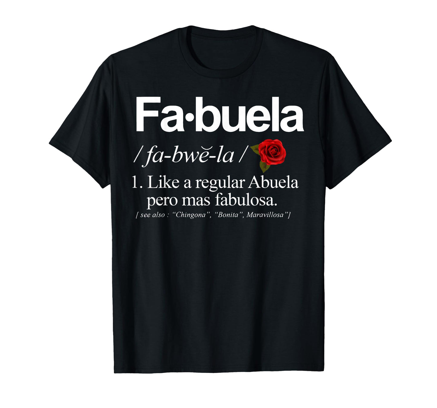 Fabuela Definiton T-Shirt