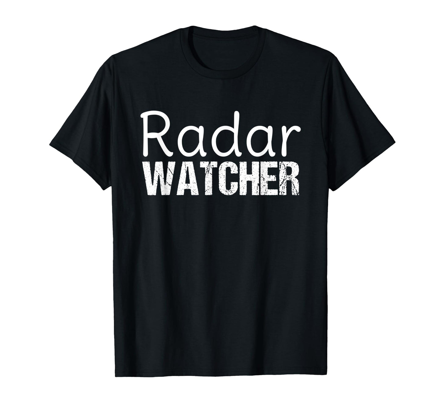 Weather Report Shirt | Radar Watcher T-Shirt