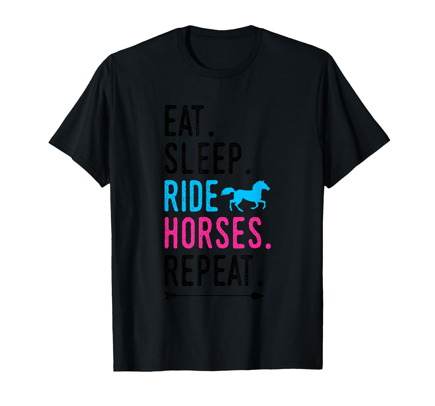 Eat Sleep Ride Horses Repeat Horse Ride Equestrian For Girls T-Shirt