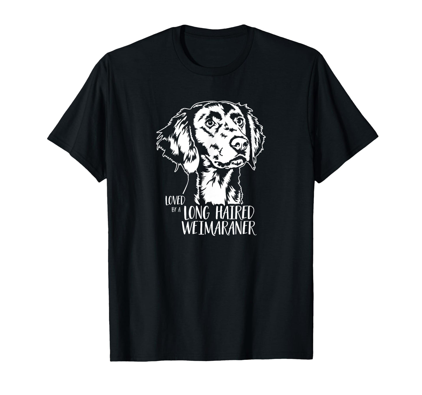 Loved by a Long Haired Weimaraner saying dog mom Weimaraner T-Shirt for Men Women