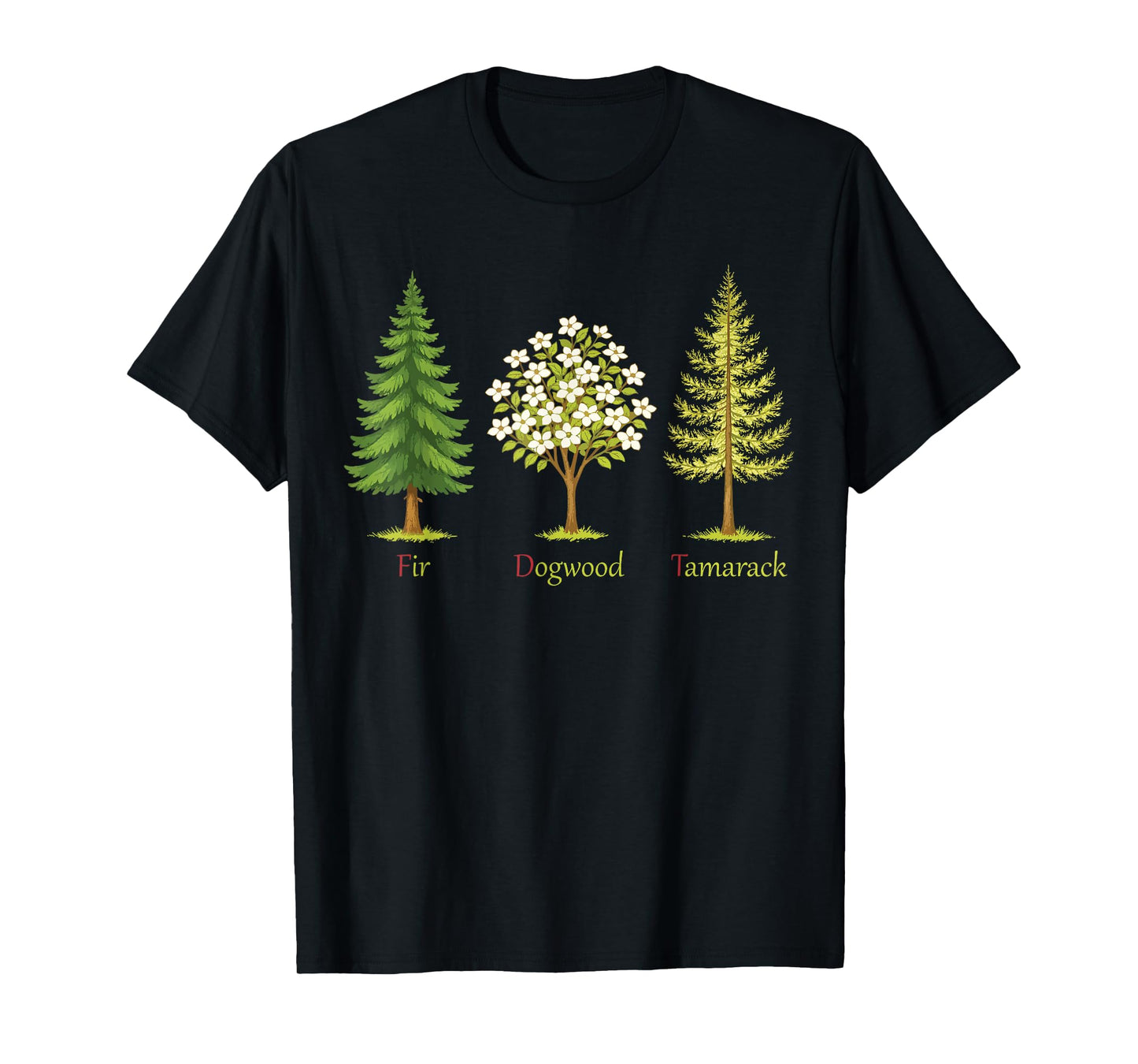 Subtle Fir Dogwood Tamarack Trees Anti Trump Nature Lover T-Shirt