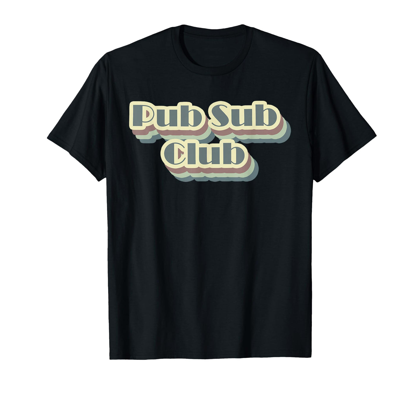 Pub Sub Club T-Shirt