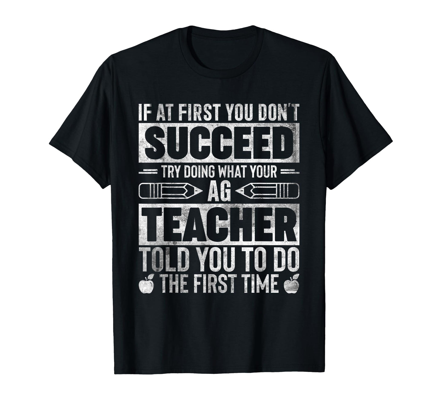 Agriculture Teacher If At First You Dont Succeed Ag Teacher T-Shirt for Men Women