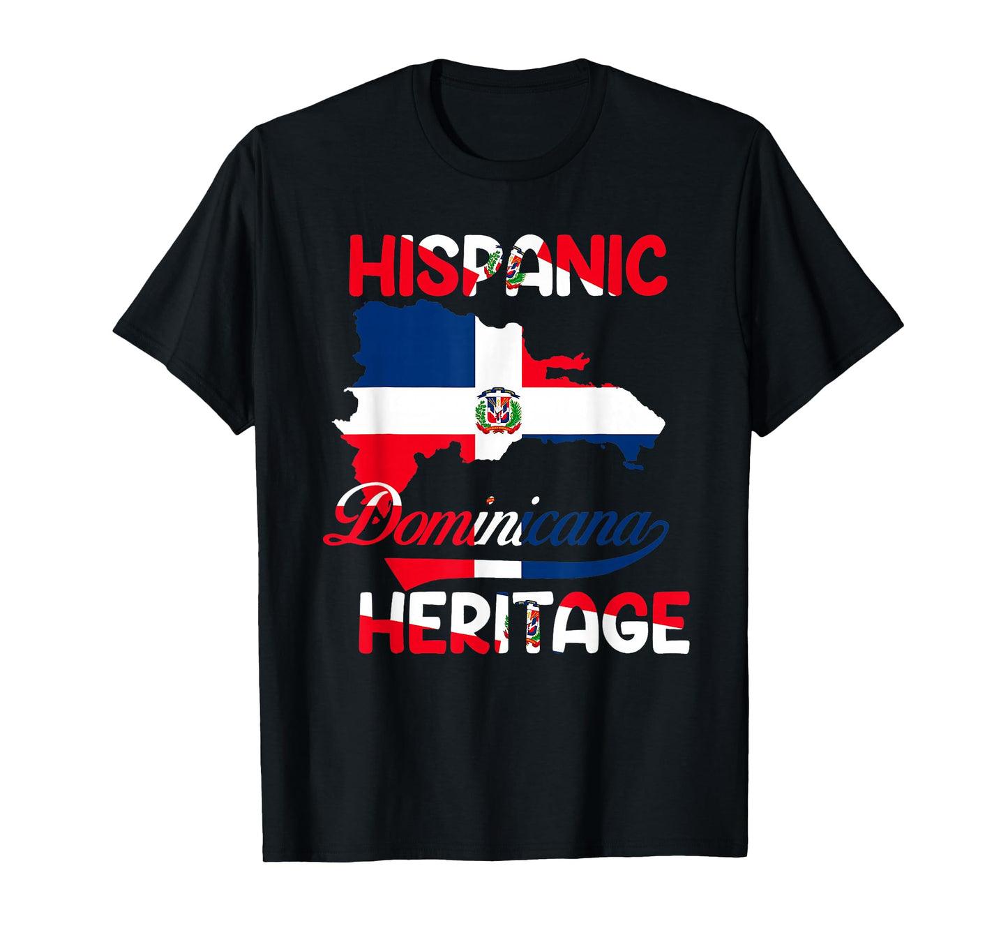 Dominican Republic Flag Hispanic Heritage Month Dominicana T-Shirt