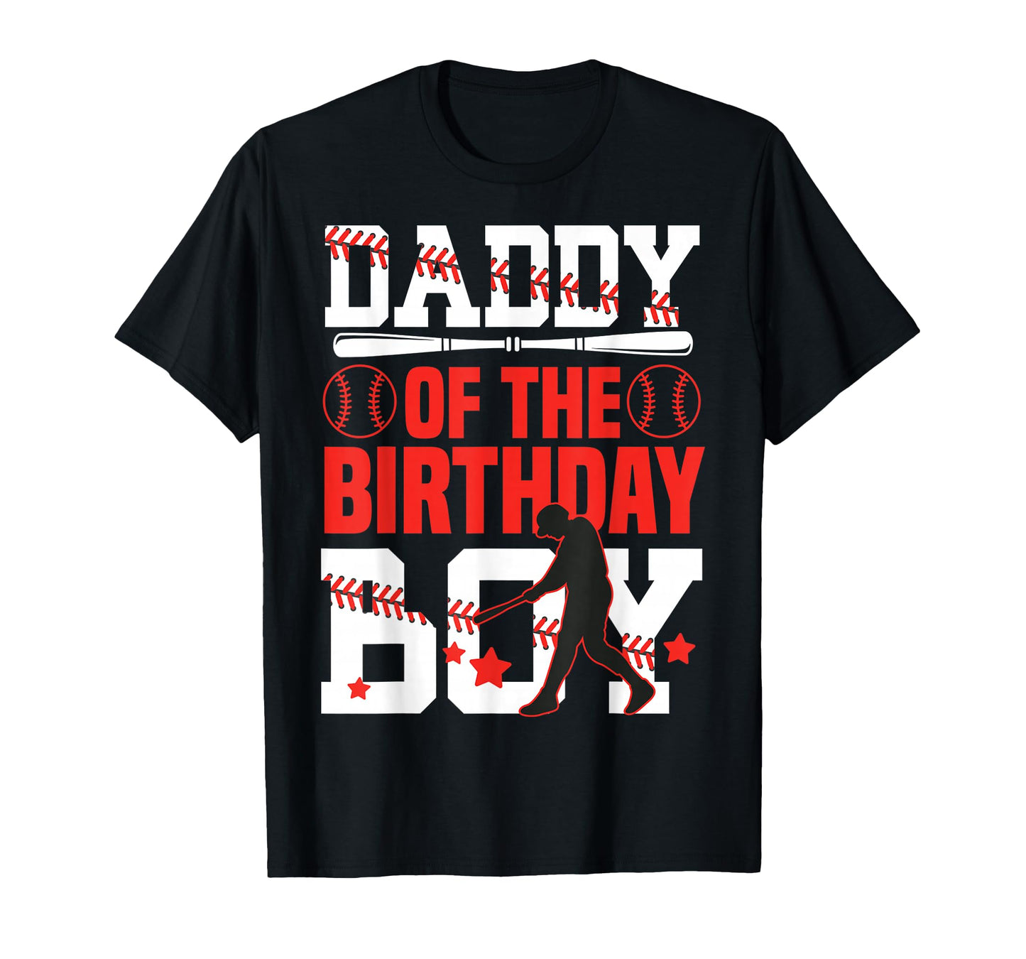 Daddy of Birthday Boy Baseball Bat Ball Family Celebration T-Shirt