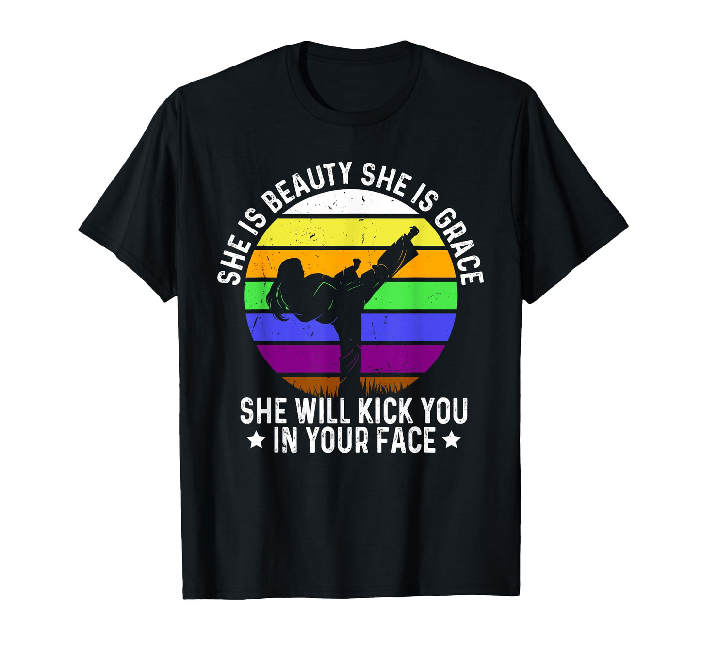 She is Beauty She is Grace She Will Kick You Karate Girl T-Shirt