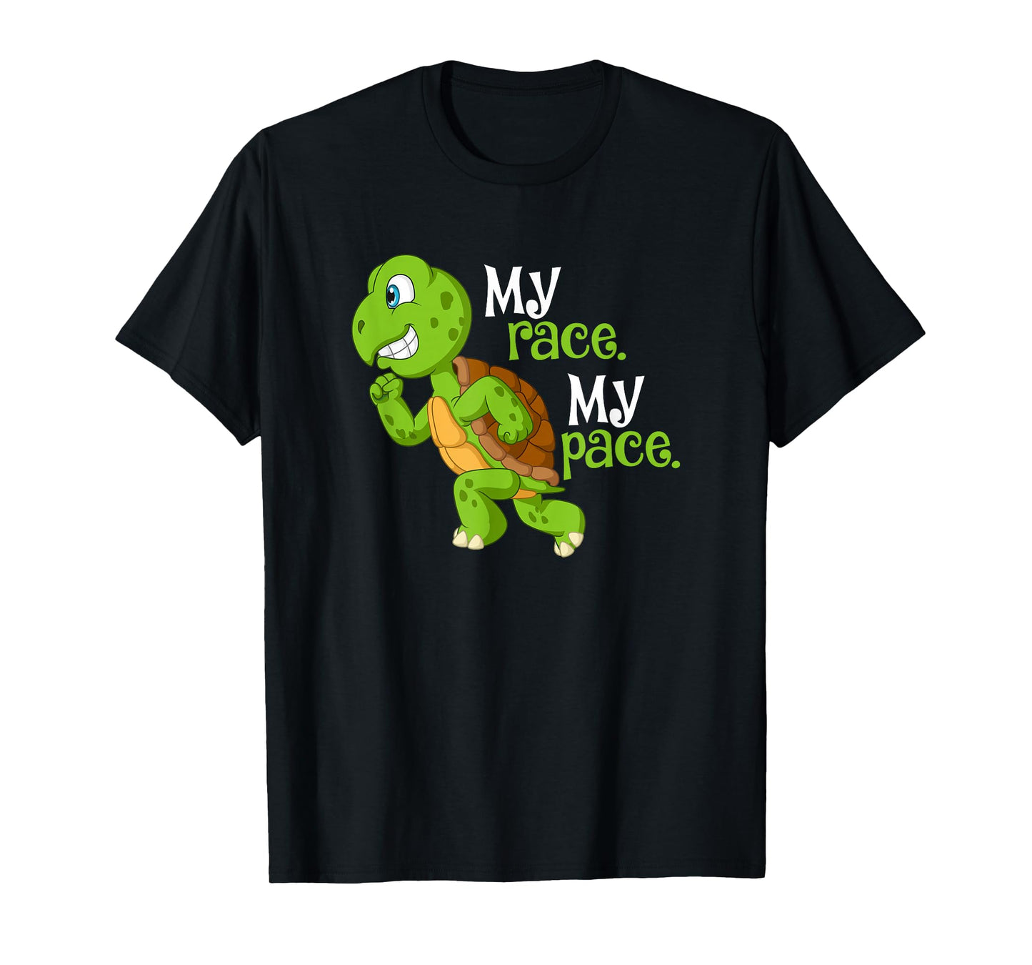 My Race My Pace Turtle Running For Health And Happiness Fun T-Shirt