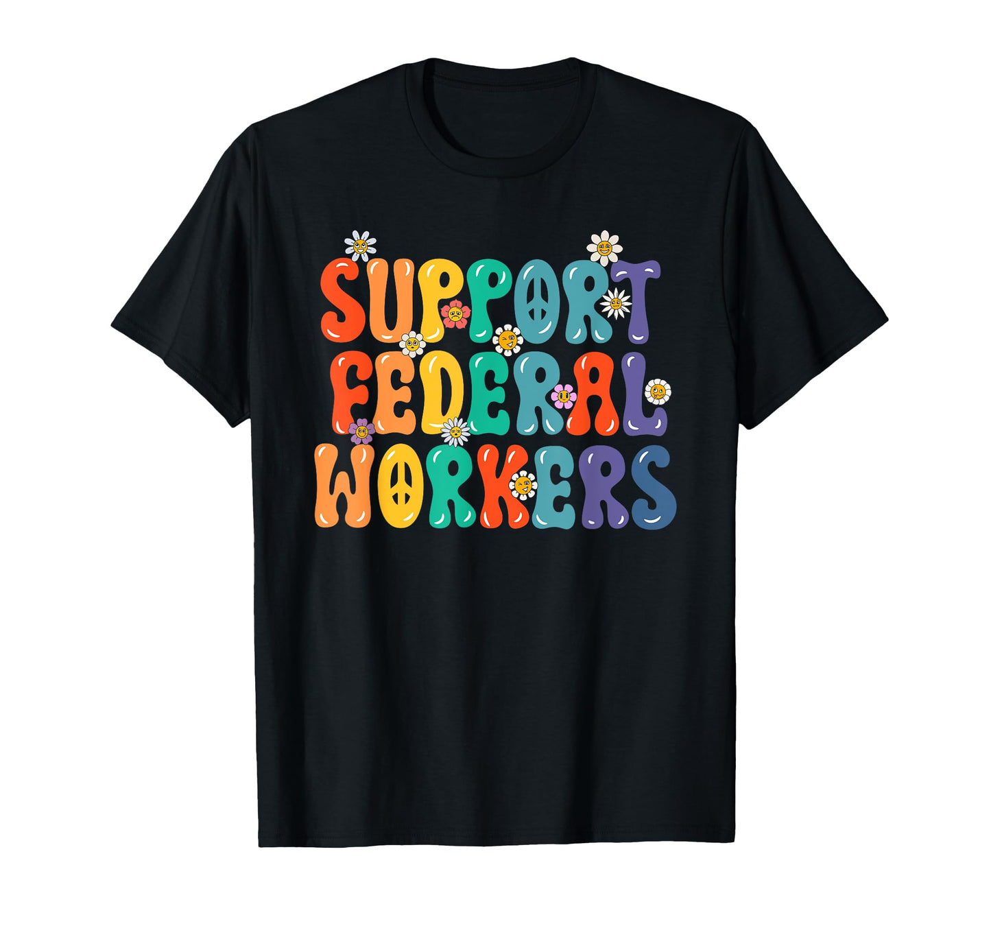 Support Federal Workers Protect Government Employees T-Shirt