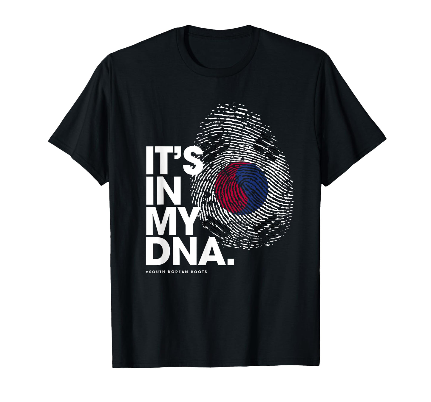 IT'S IN MY DNA South Korea Flag Shirt South Korean Roots T-Shirt