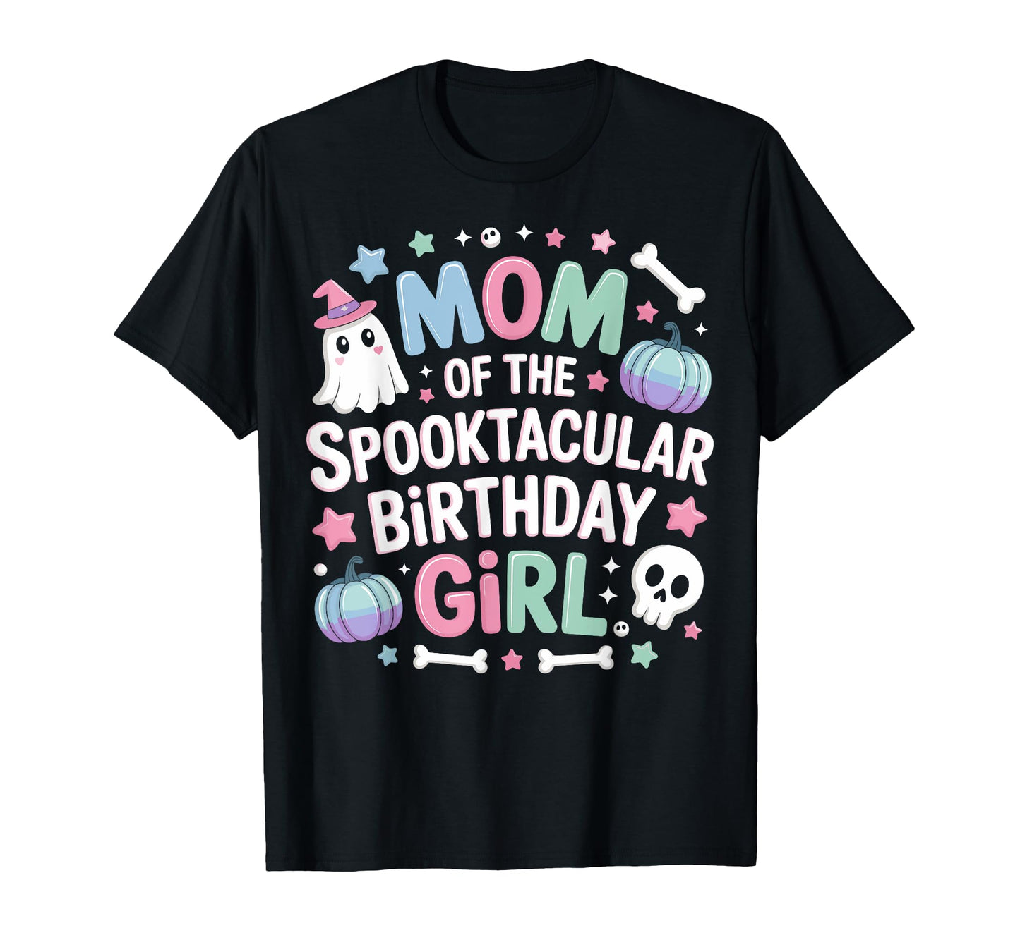 Mom of Spooktacular Birthday Girl Spooky Ghost Halloween T-Shirt