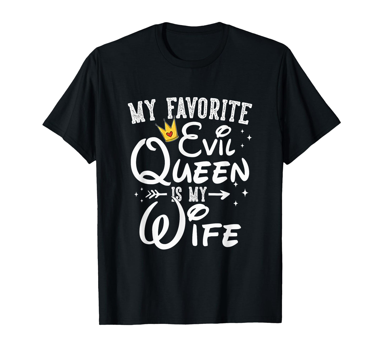 My Favorite Evil Queen Is My Wife Halloween Gifts T-Shirt