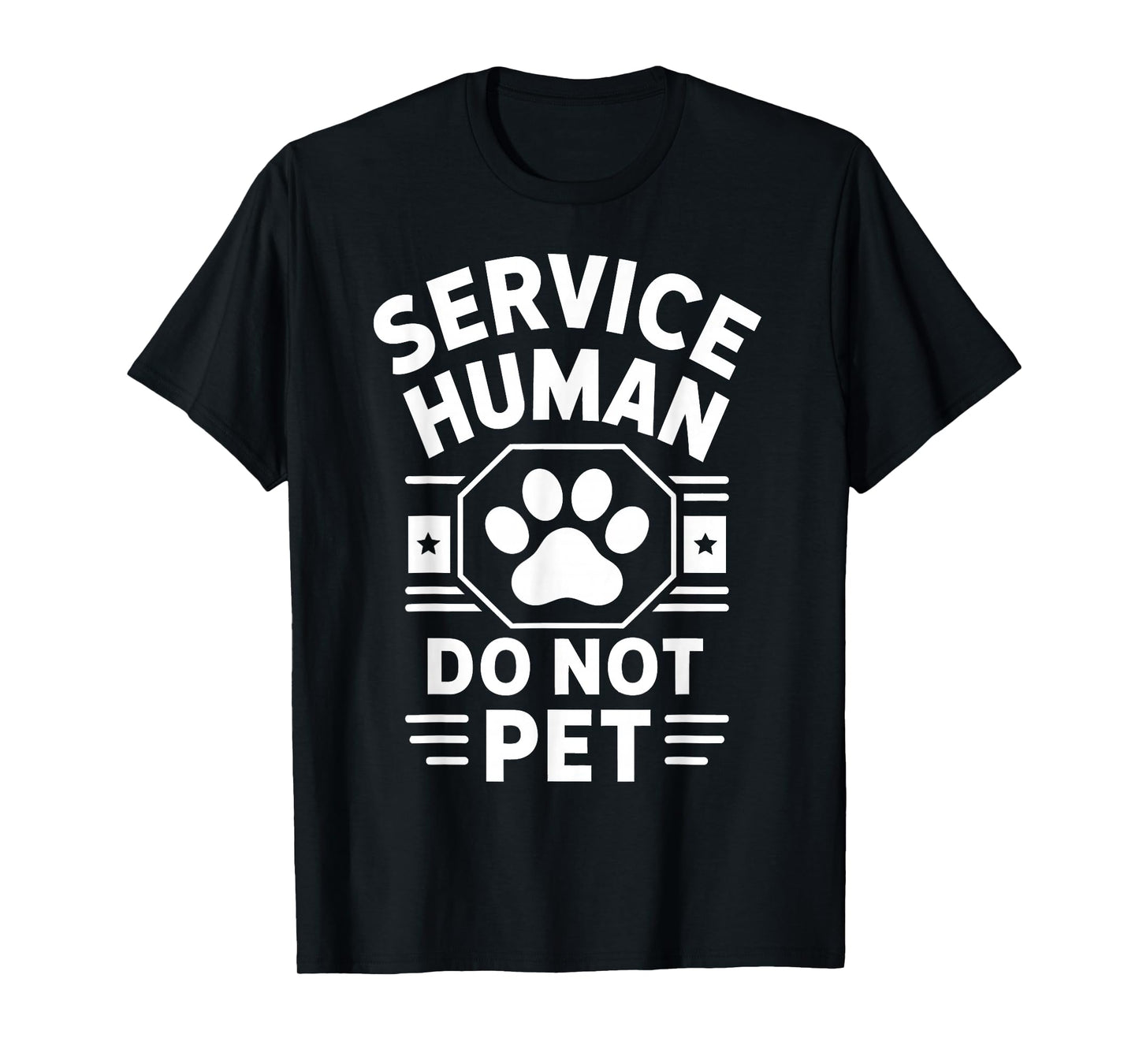 Service Human Do Not Pet Funny Pet Owner Humor Gifts Women T-Shirt