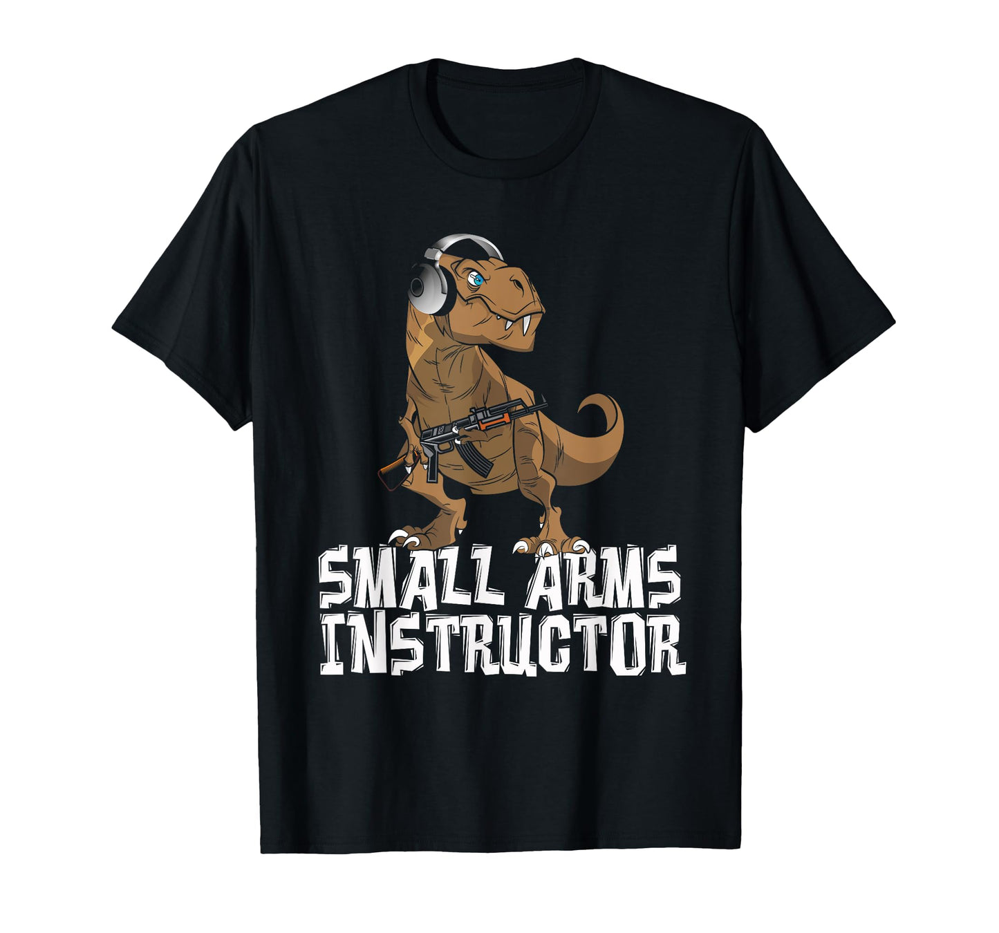 Small Arms Instructor | Funny T-Rex Dinosaur Gun T-Shirt T-Shirt