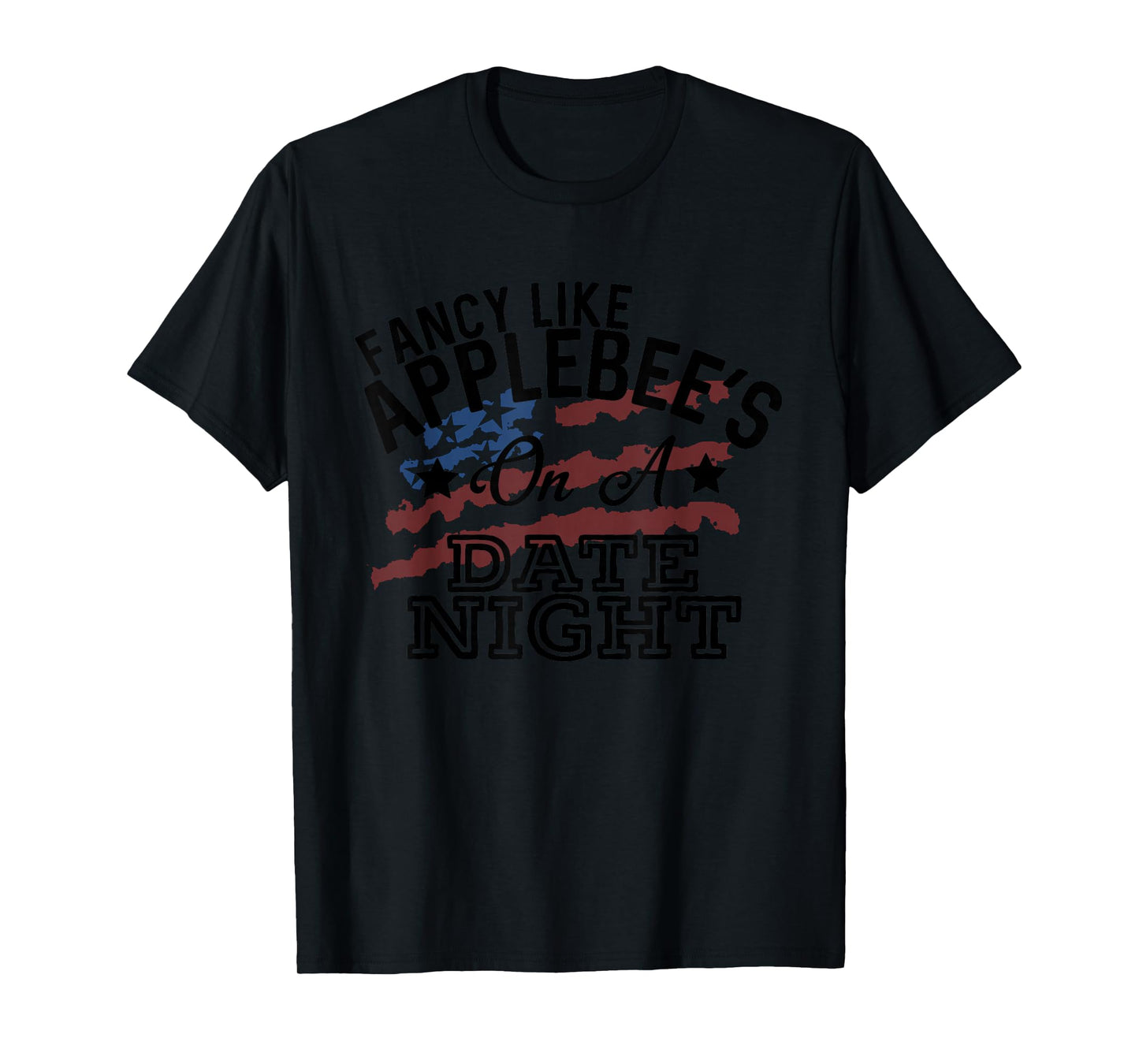 Fancy Like Applebee's On A Date Night Country Music T-Shirt