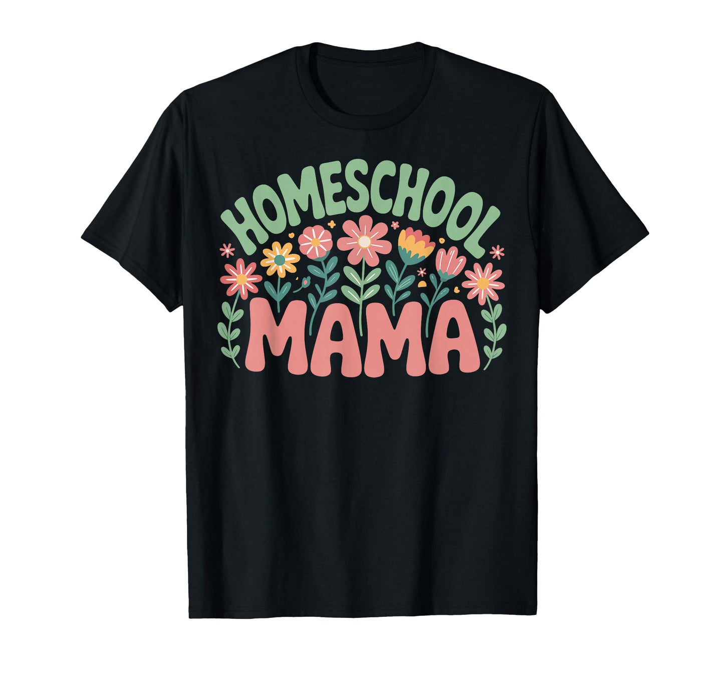 Homeschool Mama T-Shirt