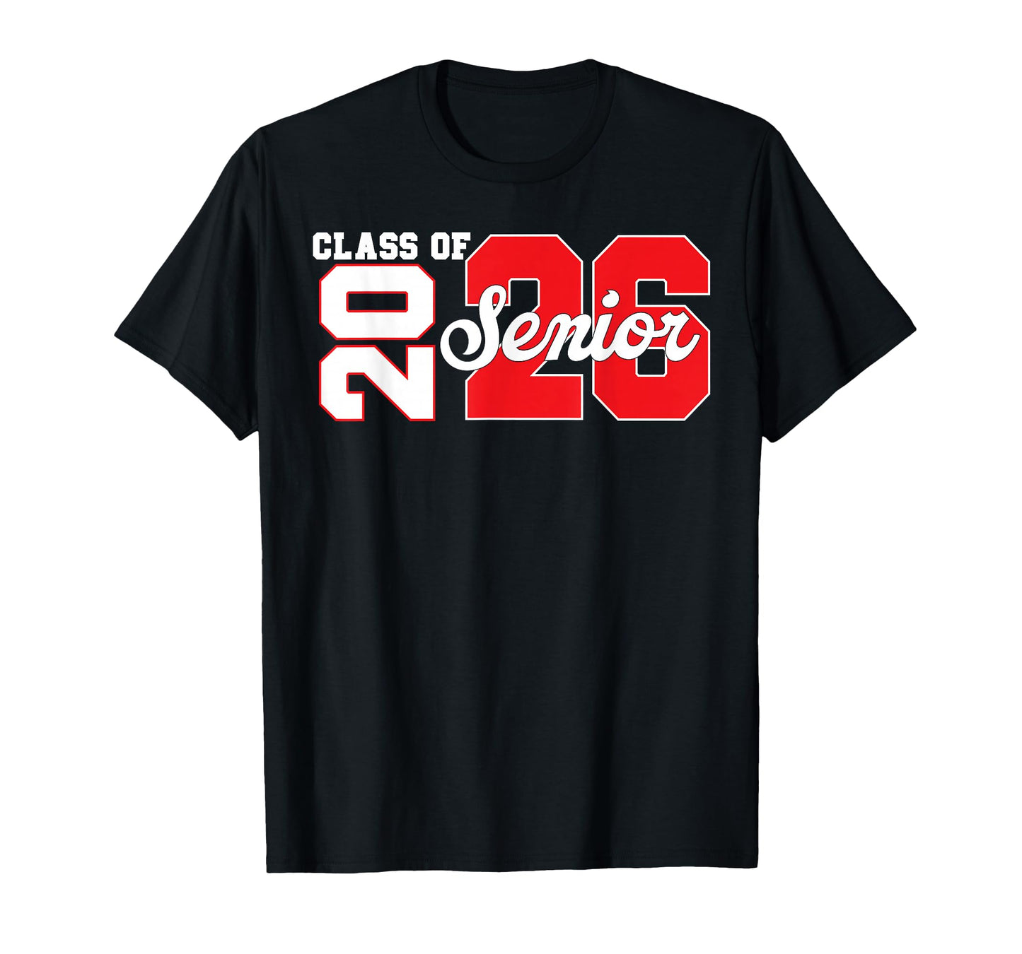 Class of 2026 Senior 2026 Back to School 2026 & Graduation T-Shirt