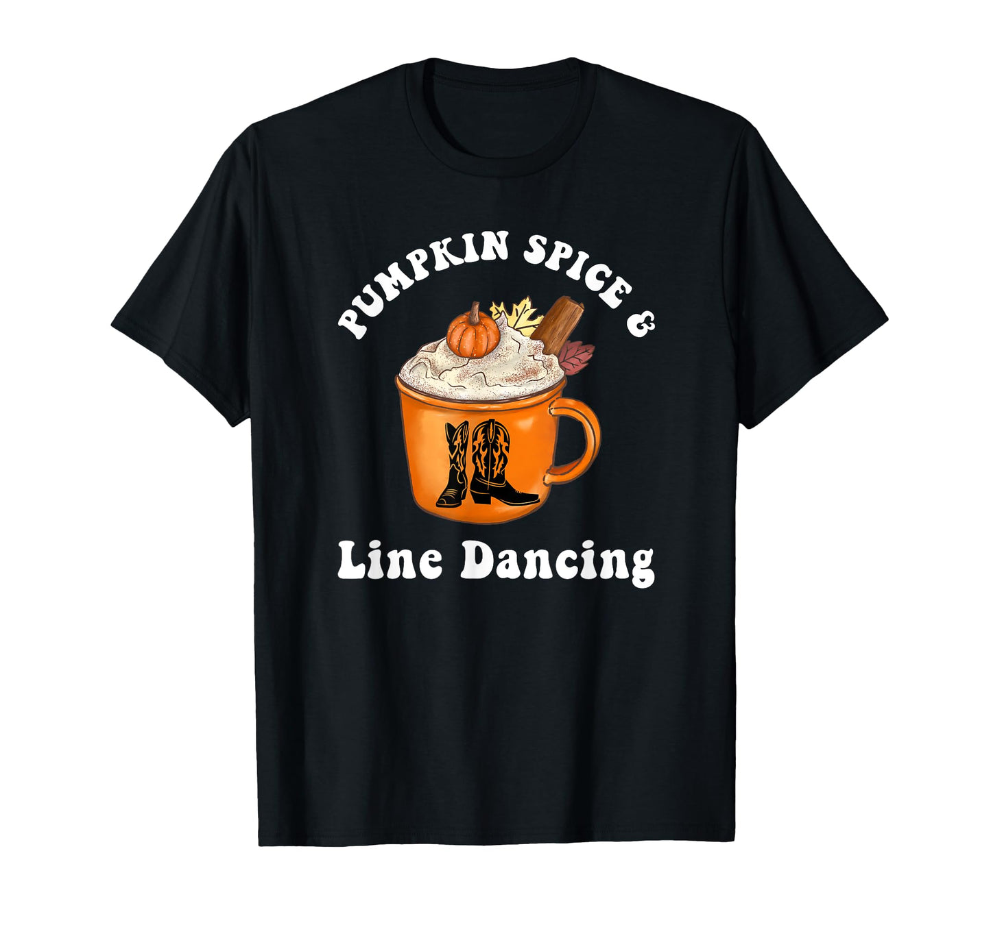 Pumpkin Spice and Line Dancing Cute Autumn Country Music T-Shirt