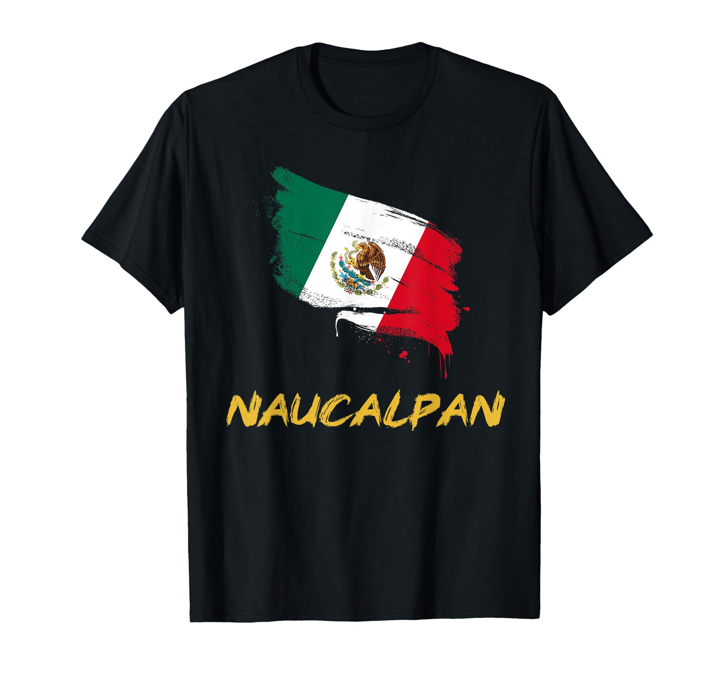 Naucalpan Mexico MX Mexican Heritage Flag Paint Stroke T-Shirt
