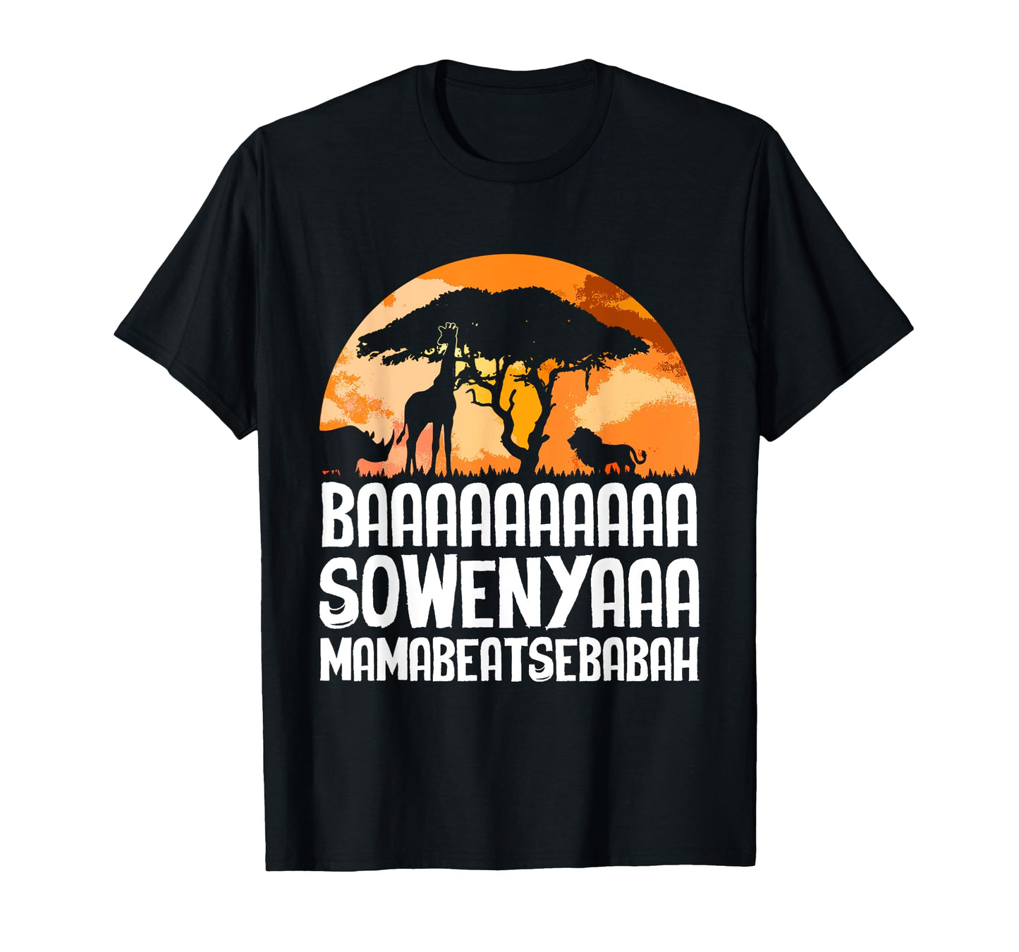 African Lion Baaa Sowenyaaa T-Shirt