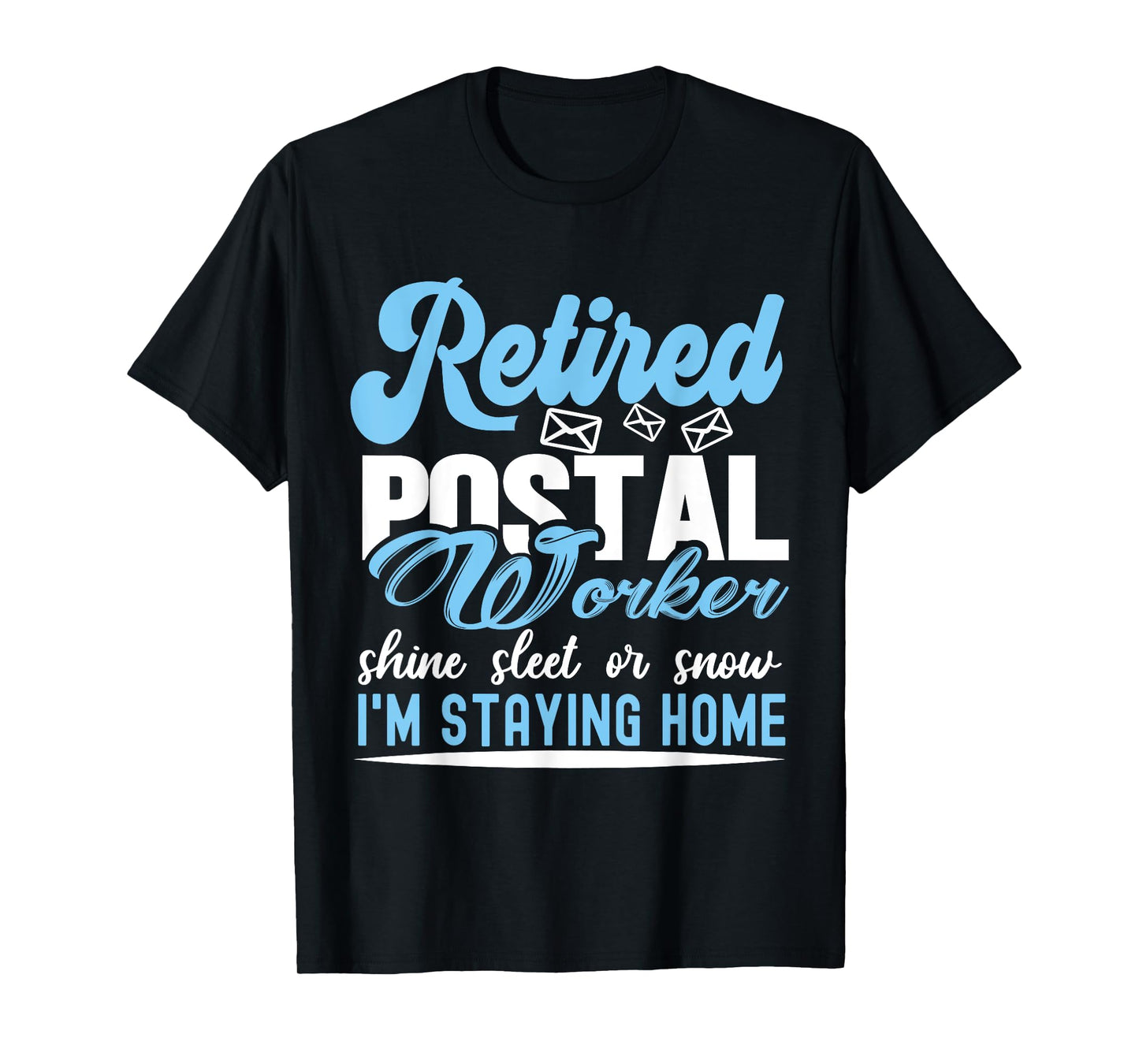 Retired Postal Worker T-Shirt