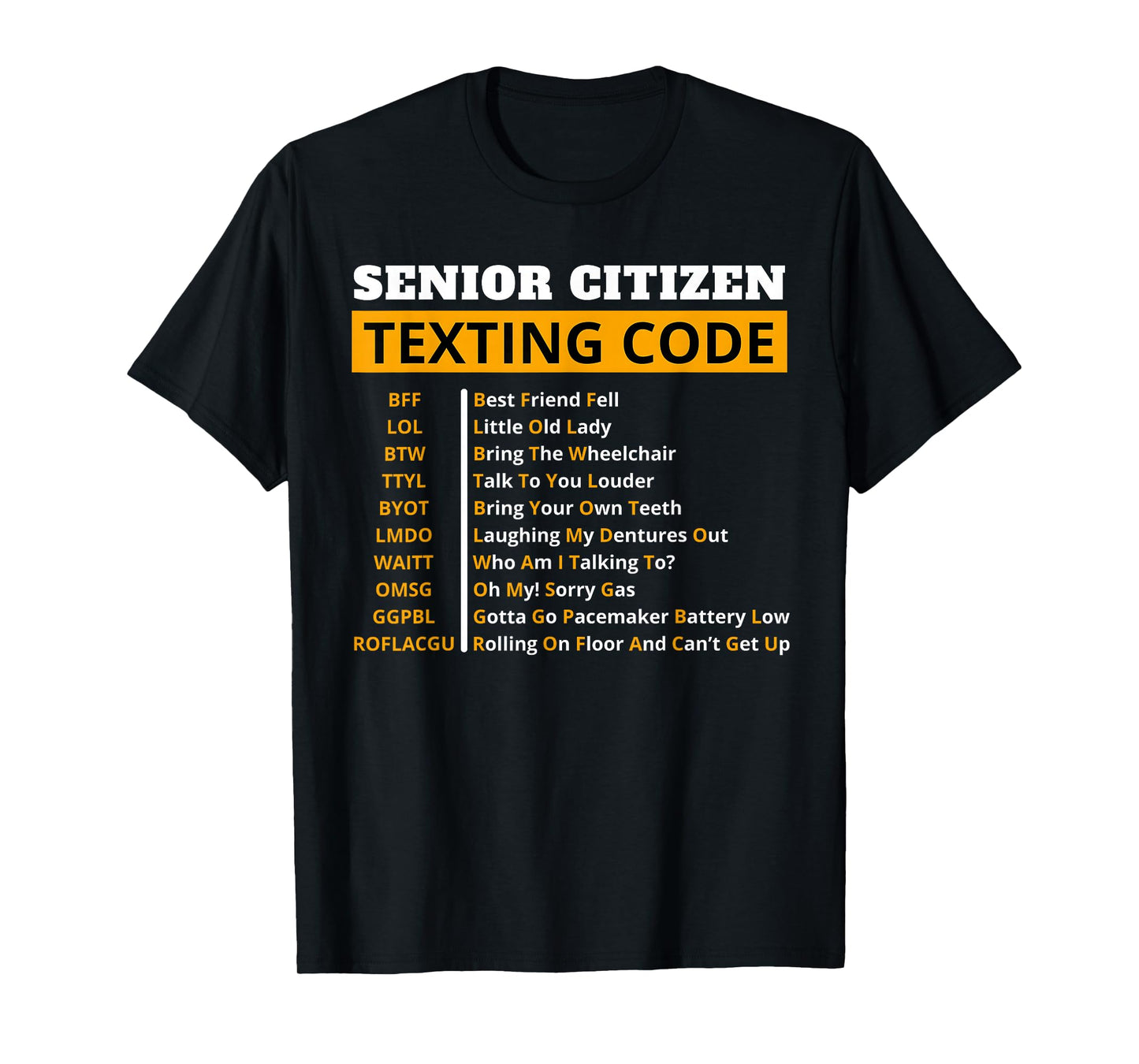 Funny Senior Citizen's Texting Code Design Gift for Grandpa T-Shirt