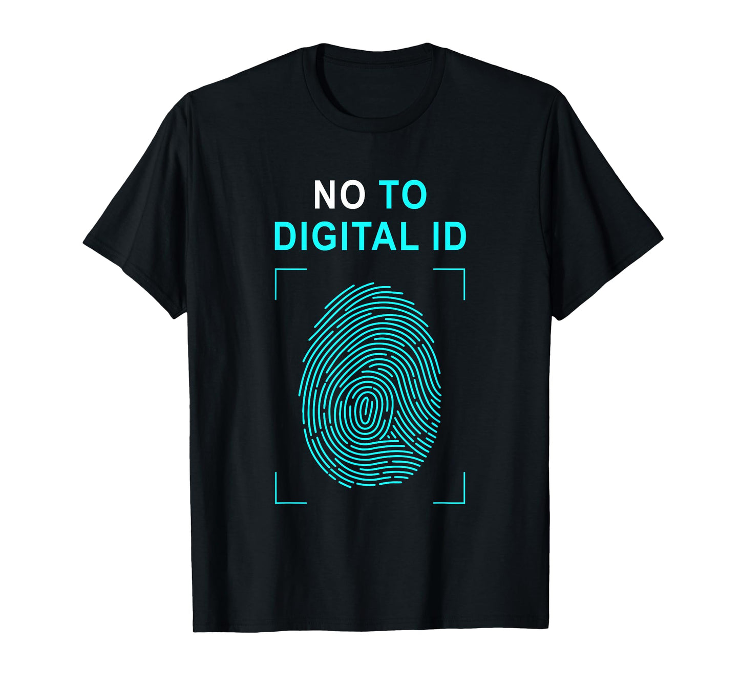 Say No to Digital ID – Freedom & Conservative Fingerprint T-Shirt