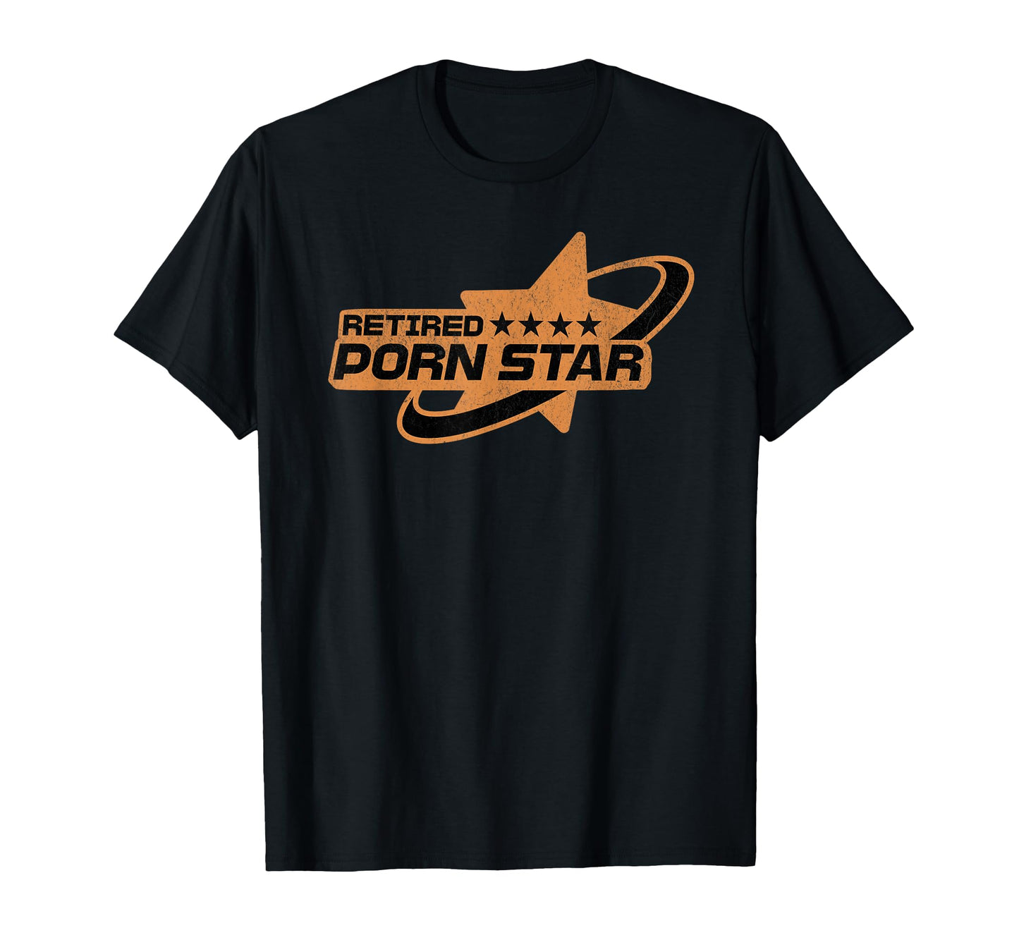 Retired Porn Star - Funny Naughty Adult Humor Retirement T-Shirt