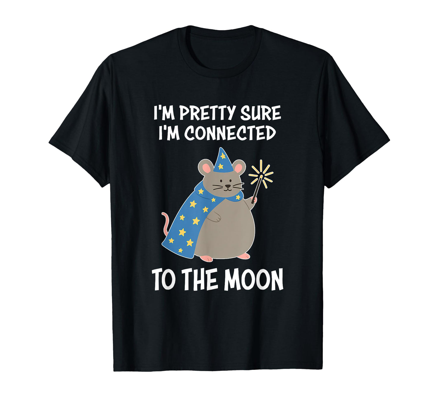 I'm Connected to The Moon T-Shirt